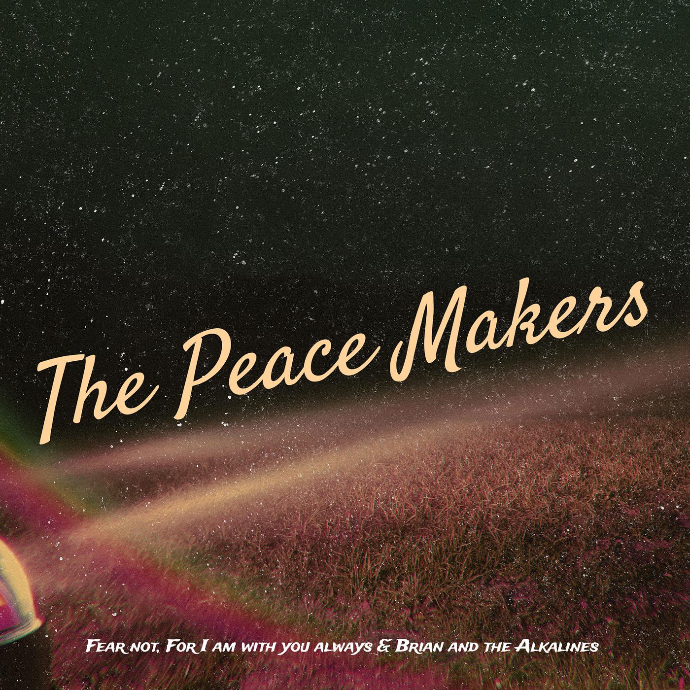 Постер альбома The Peace Makers