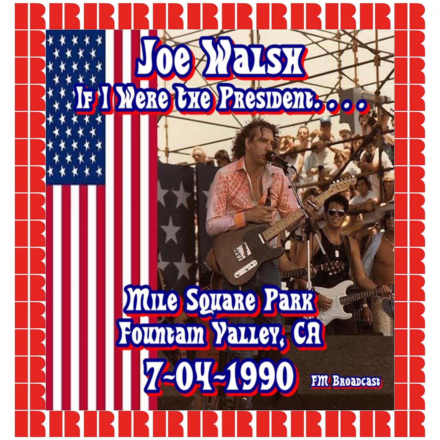 Постер альбома Mile Square Park, Fountain Valley, Ca. July 4th, 1990