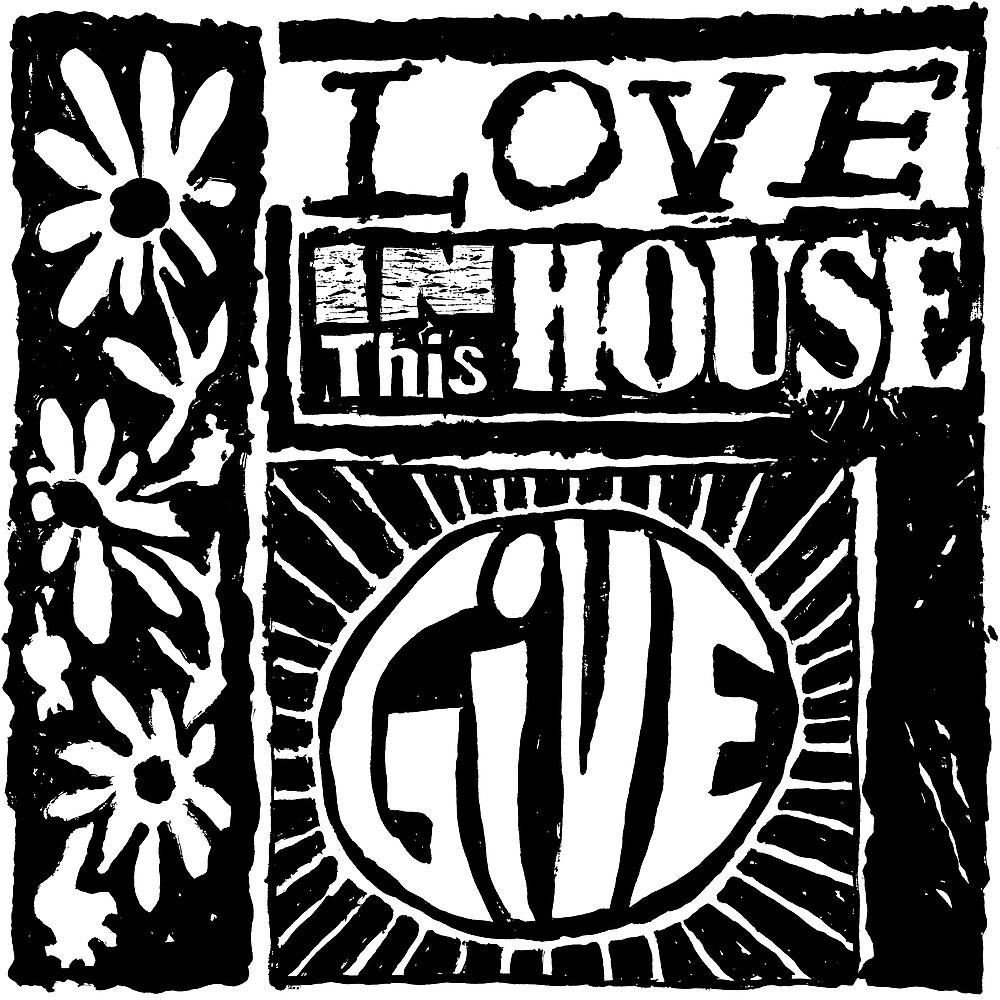 Постер альбома Love in This House