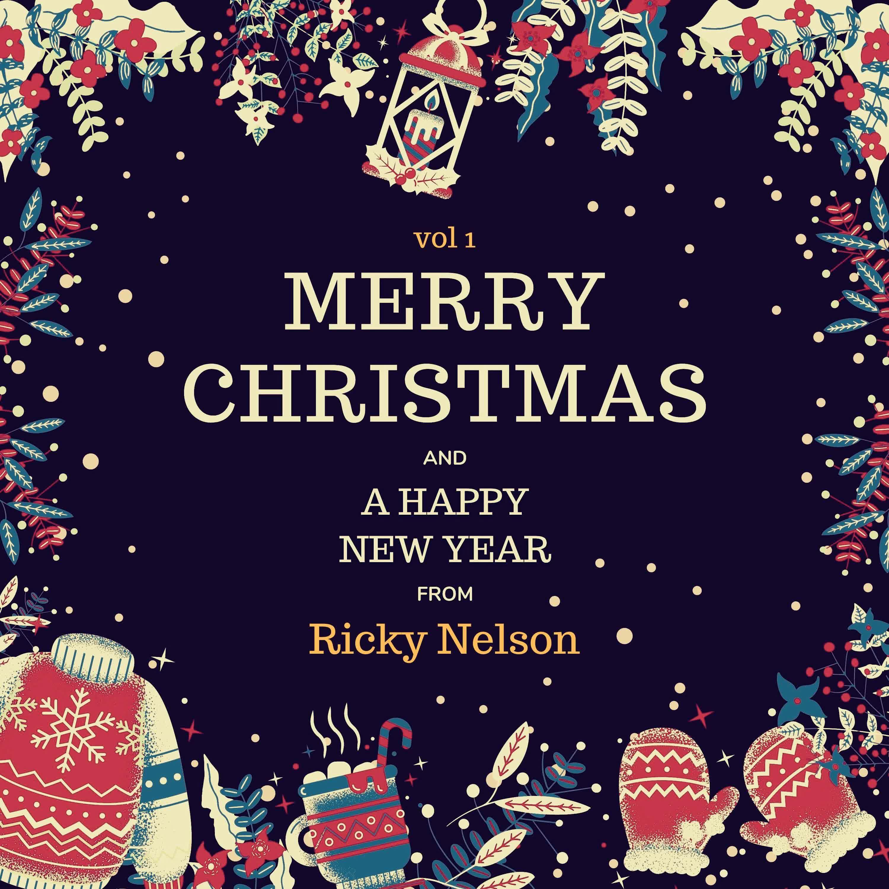 Постер альбома Merry Christmas and A Happy New Year from Ricky Nelson, Vol. 1