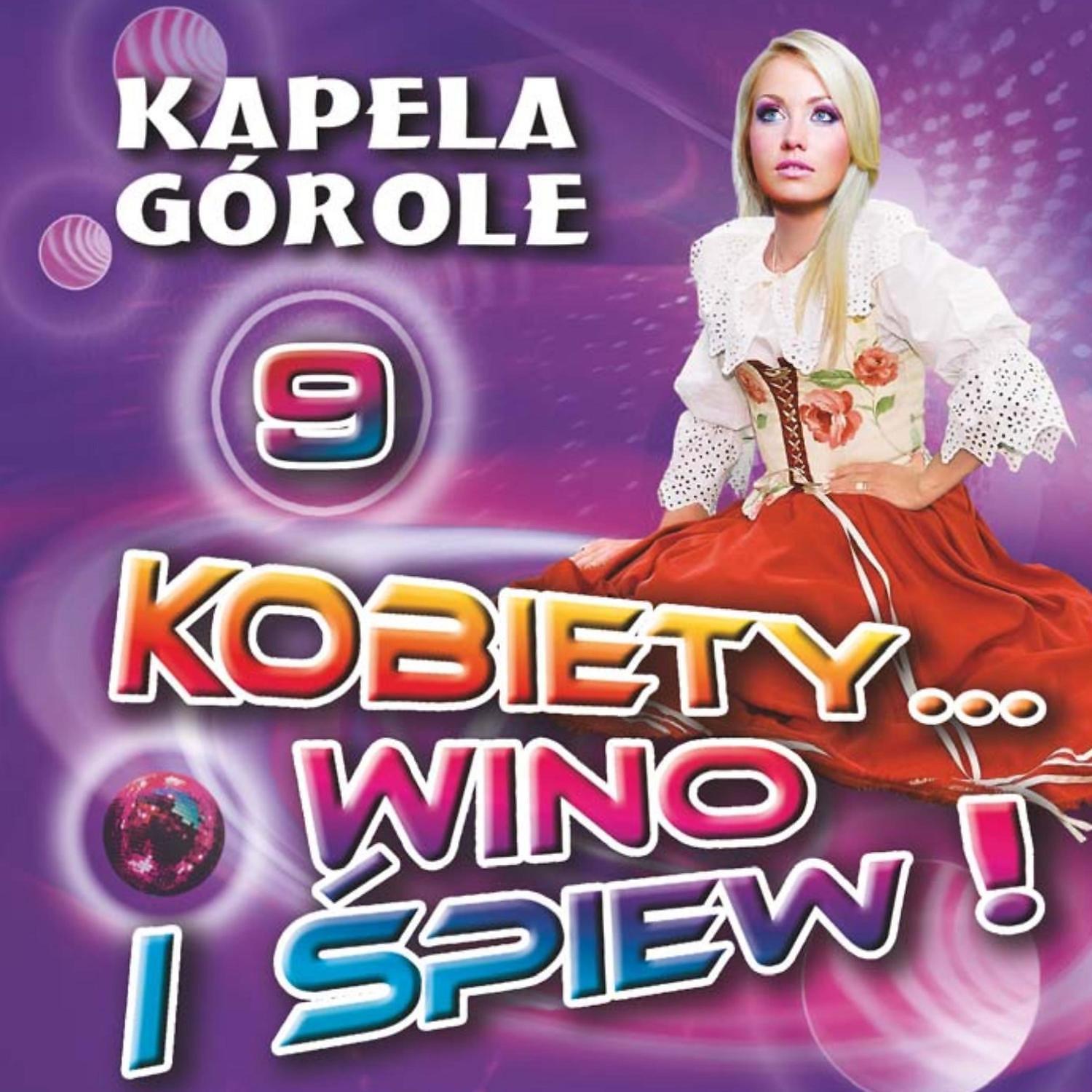 Постер альбома Kobiety Wino i Spiew 9