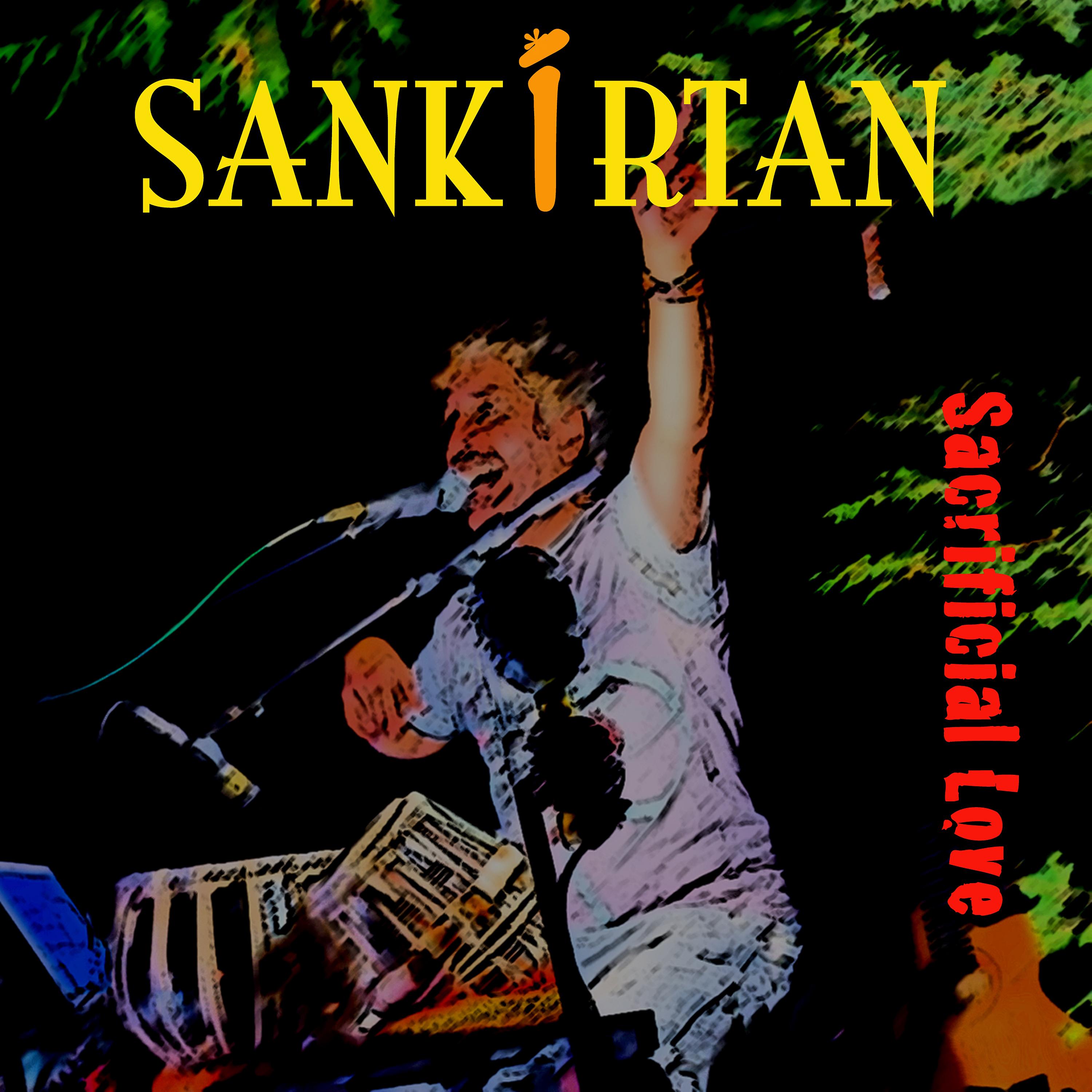 Постер альбома Sankirtan - Sacrificial Love