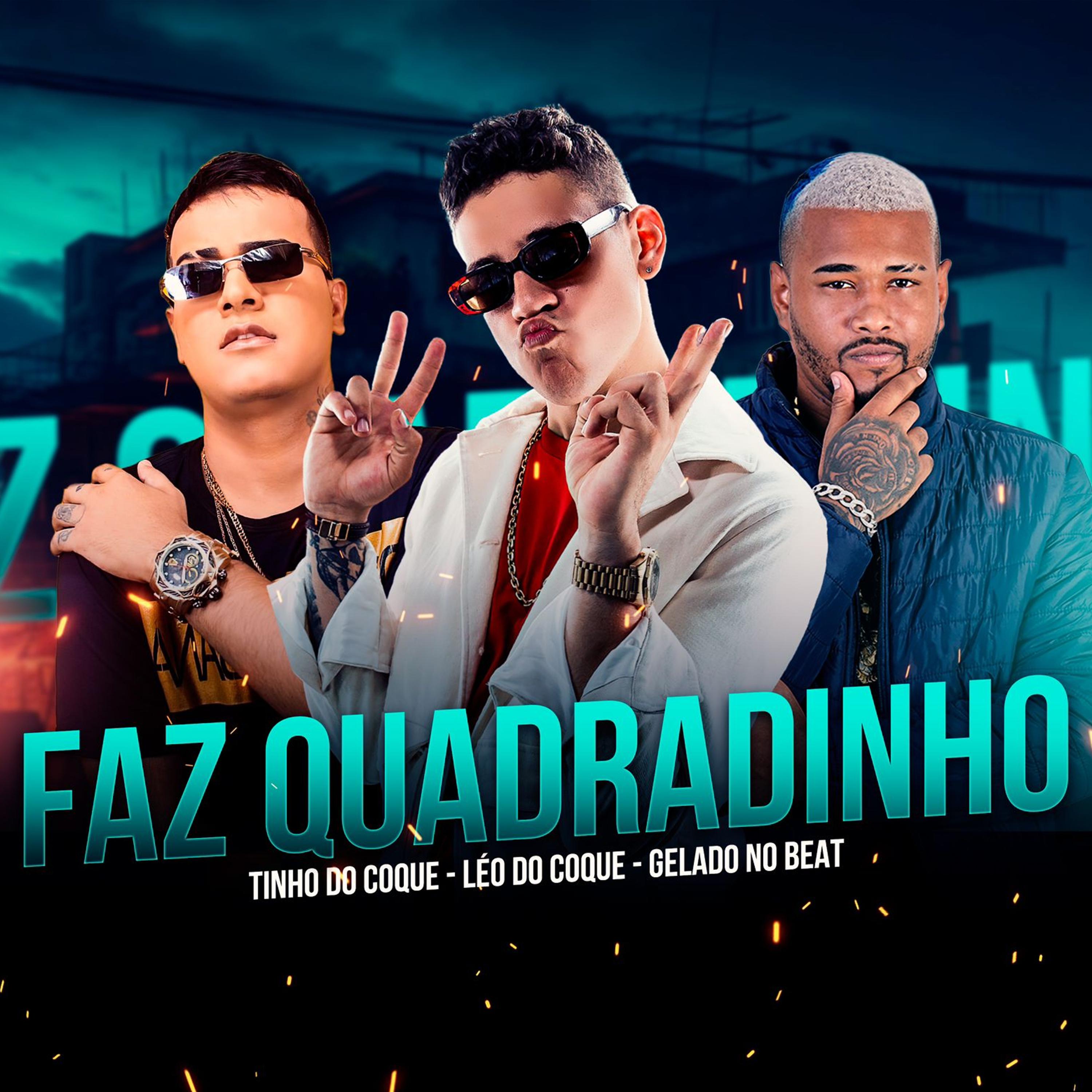 Постер альбома Faz Quadradinho