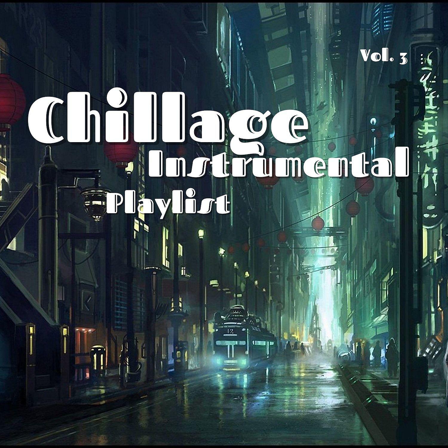 Постер альбома Chillage Instrumental Playlist Vol. 3