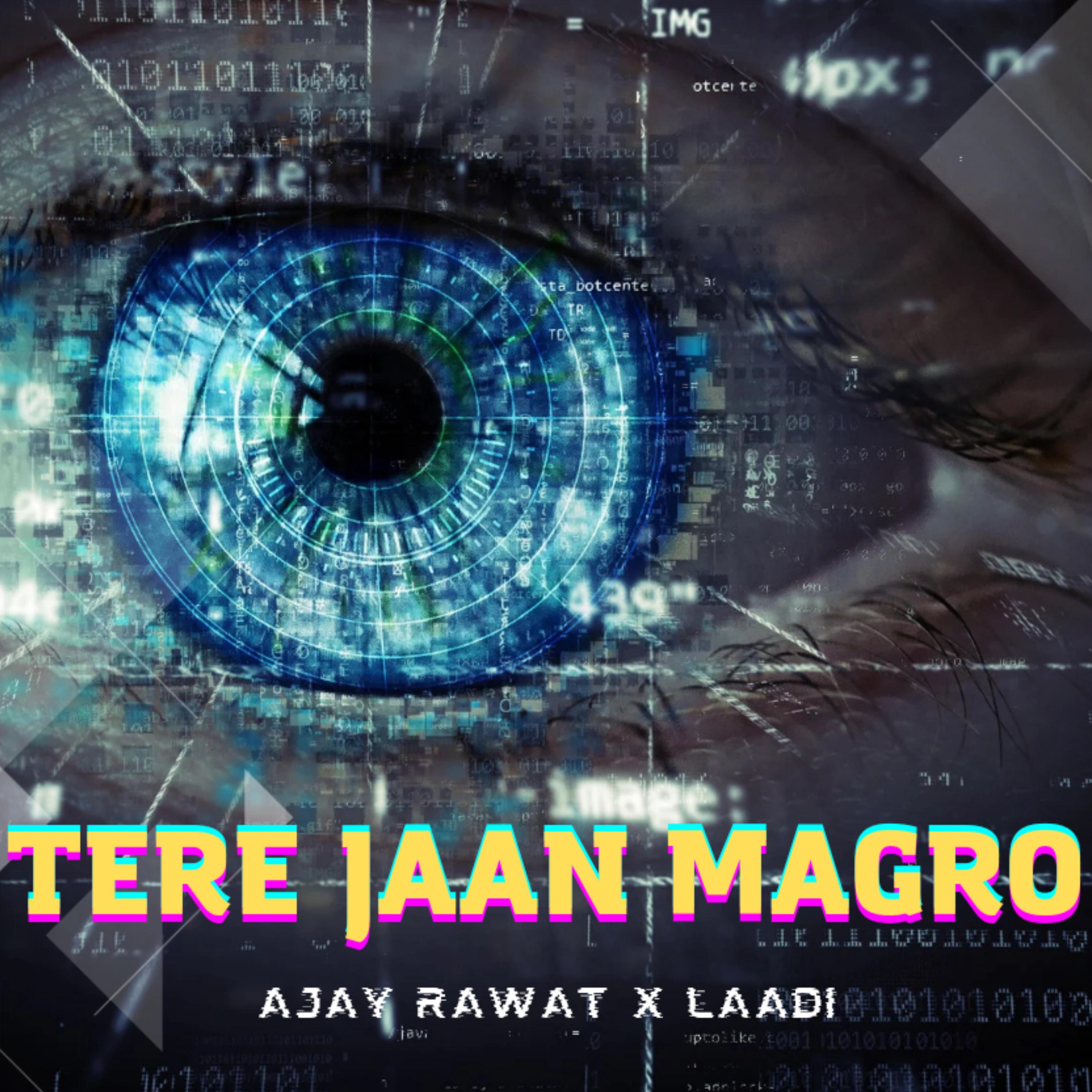 Постер альбома Tere Jaan Magro
