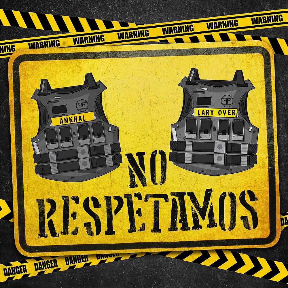 Постер альбома No Respetamos