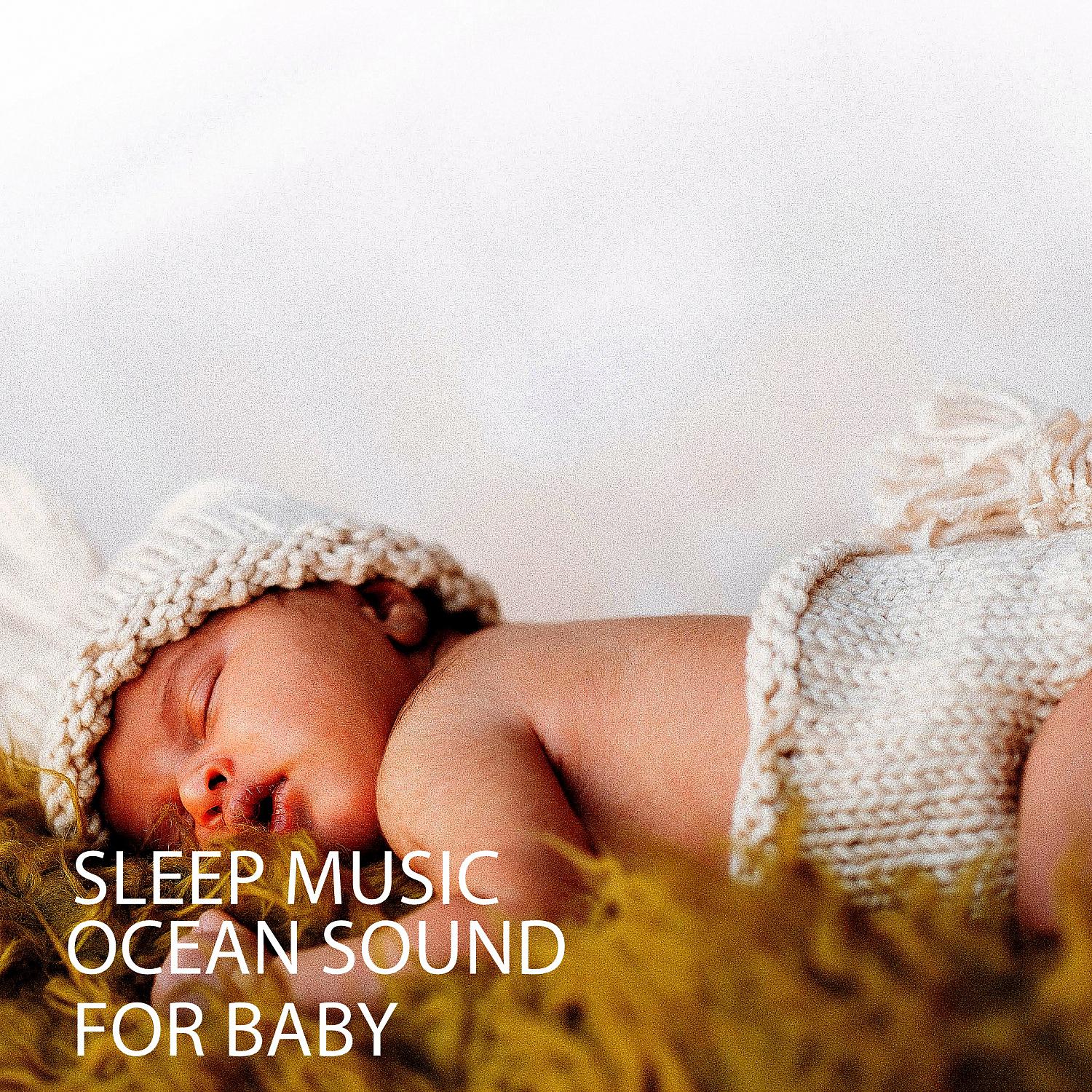 Постер альбома Sleep Music: Ocean Sound For Baby