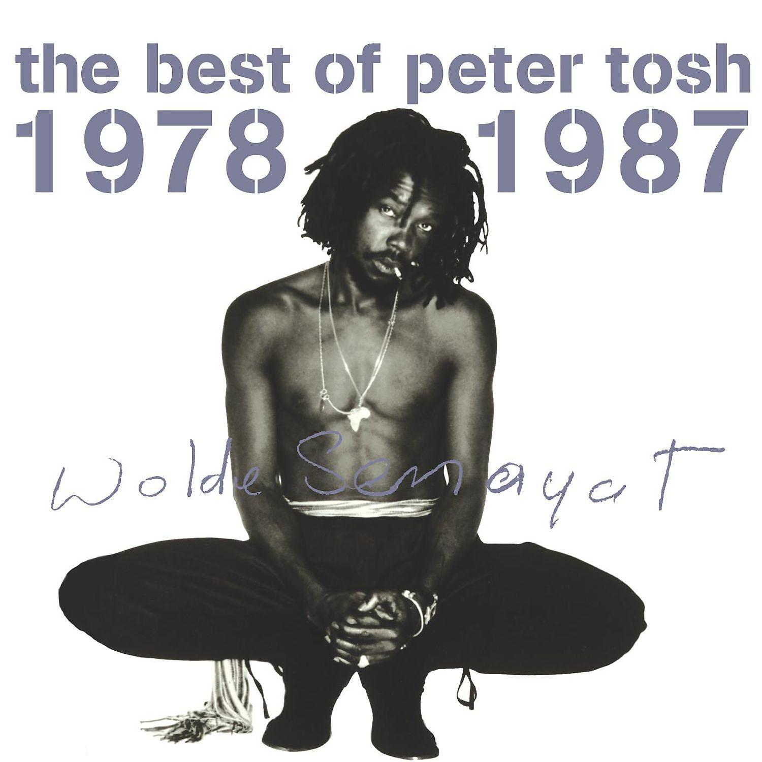 Постер альбома The Best of Peter Tosh 1978-1987