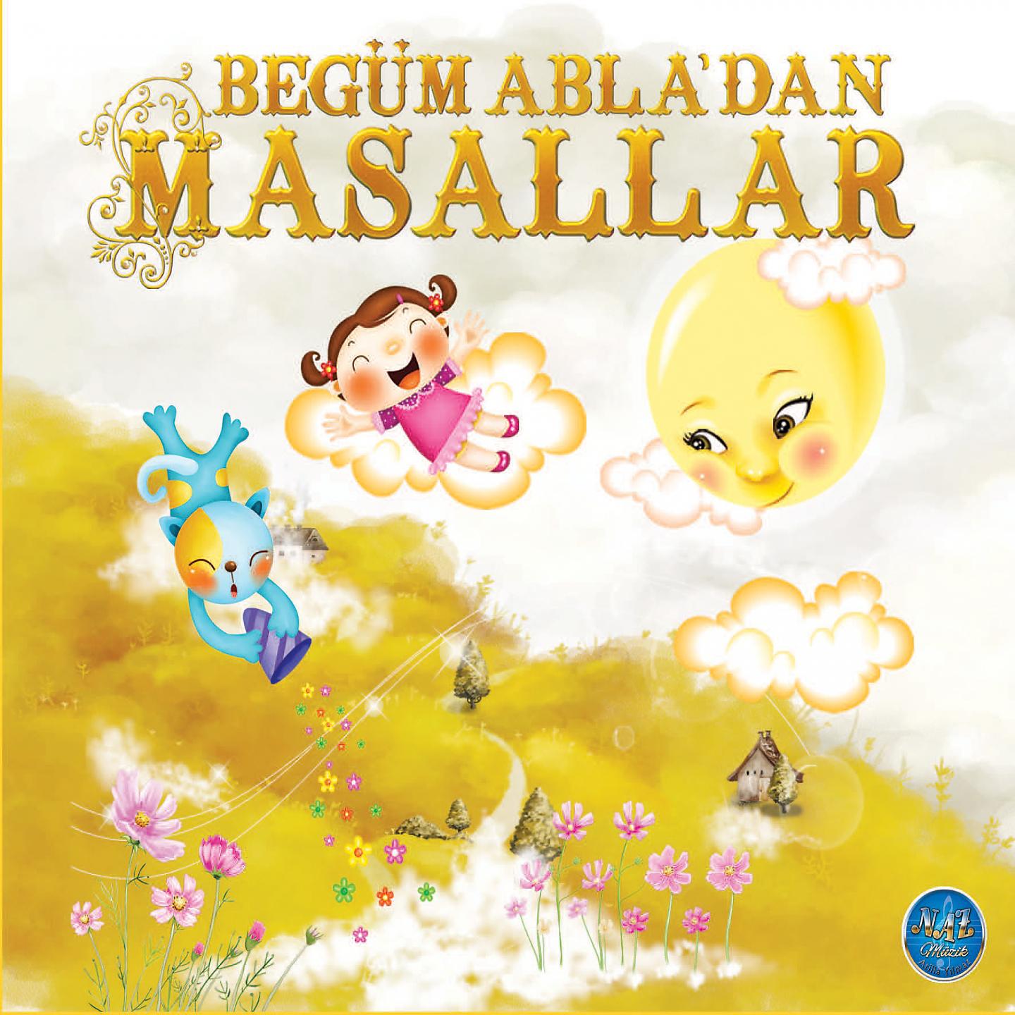 Постер альбома Begüm Abla'dan Masallar, Vol. 1