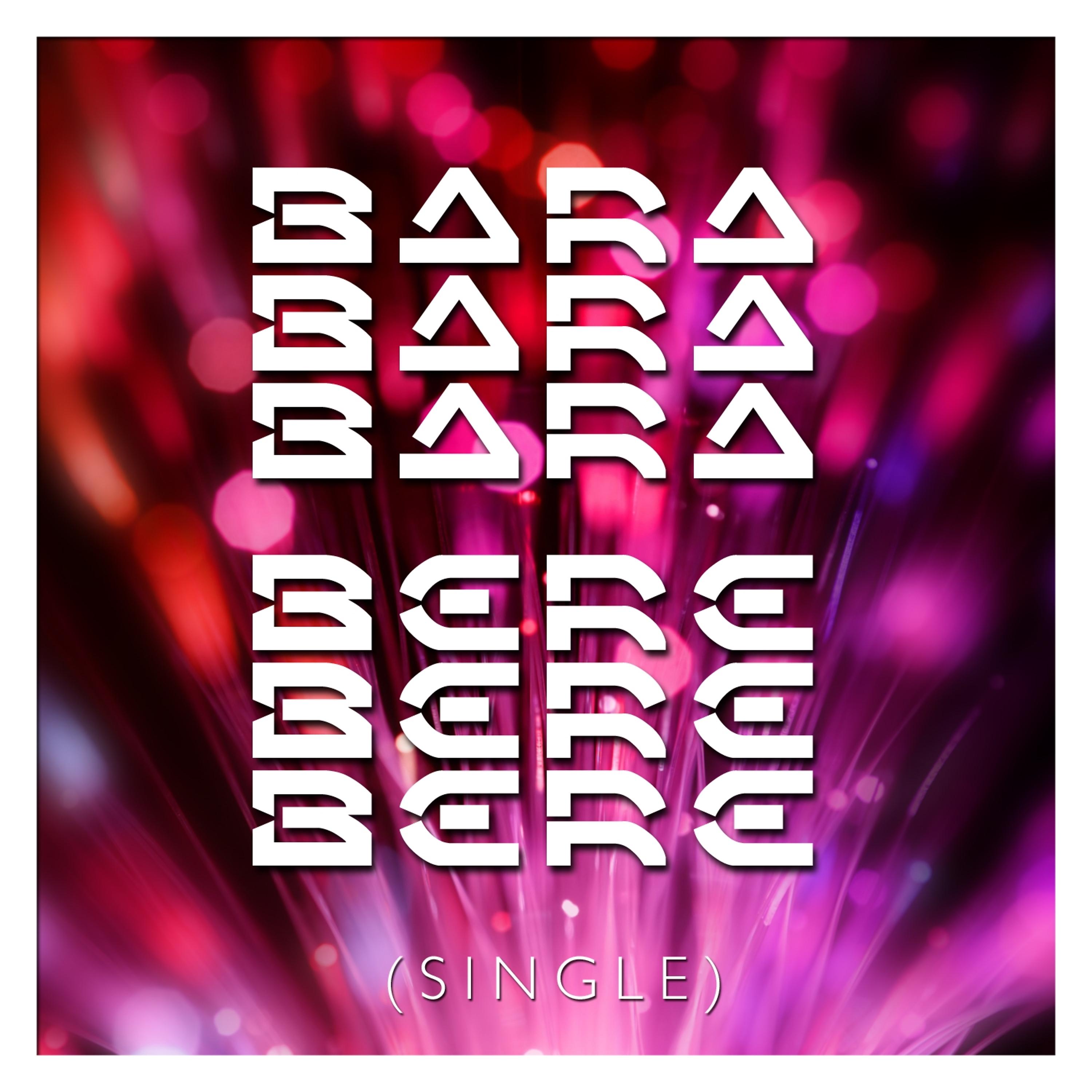 Постер альбома Bara Bara Bara Bere Bere Bere - Single