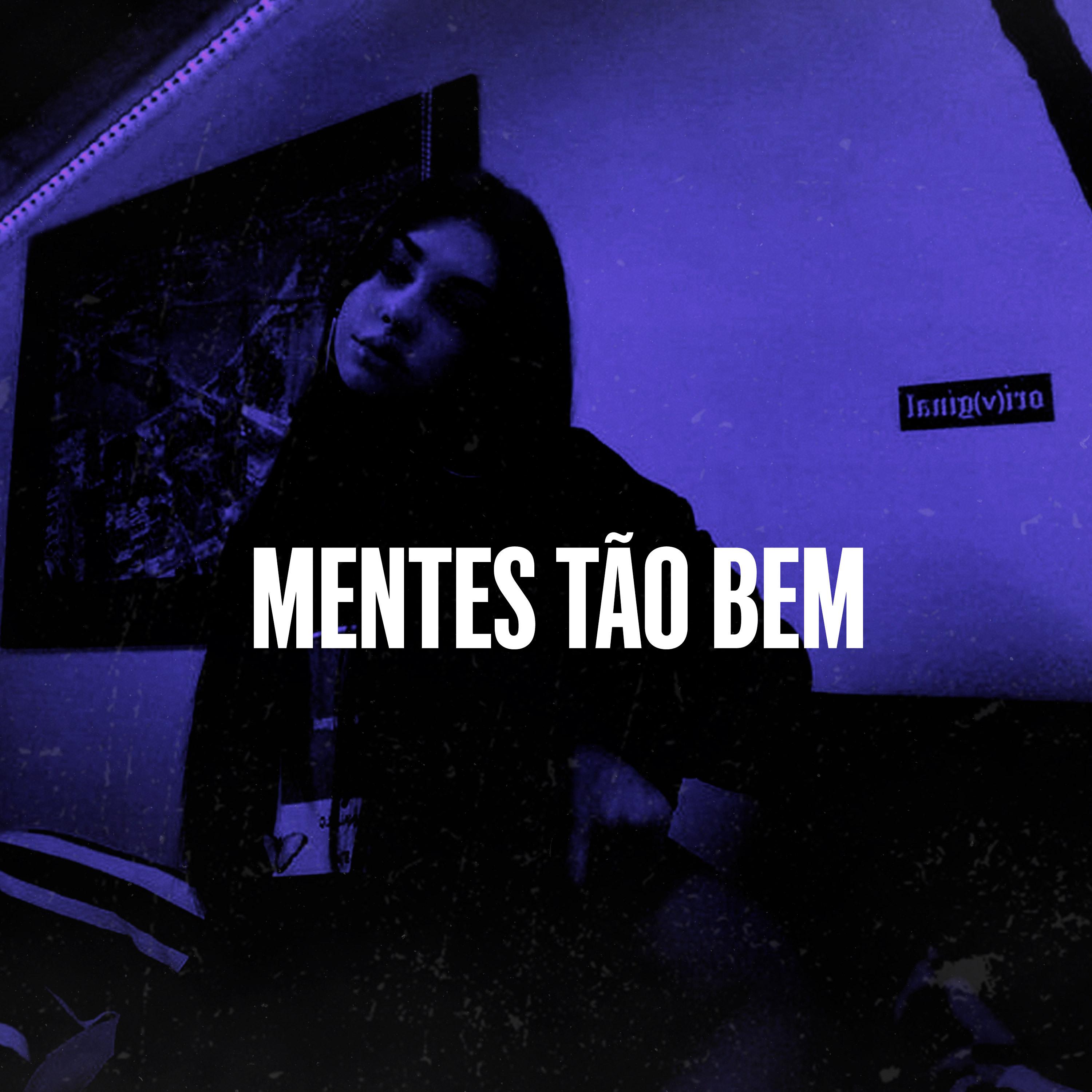 Постер альбома Mentes Tão Bem