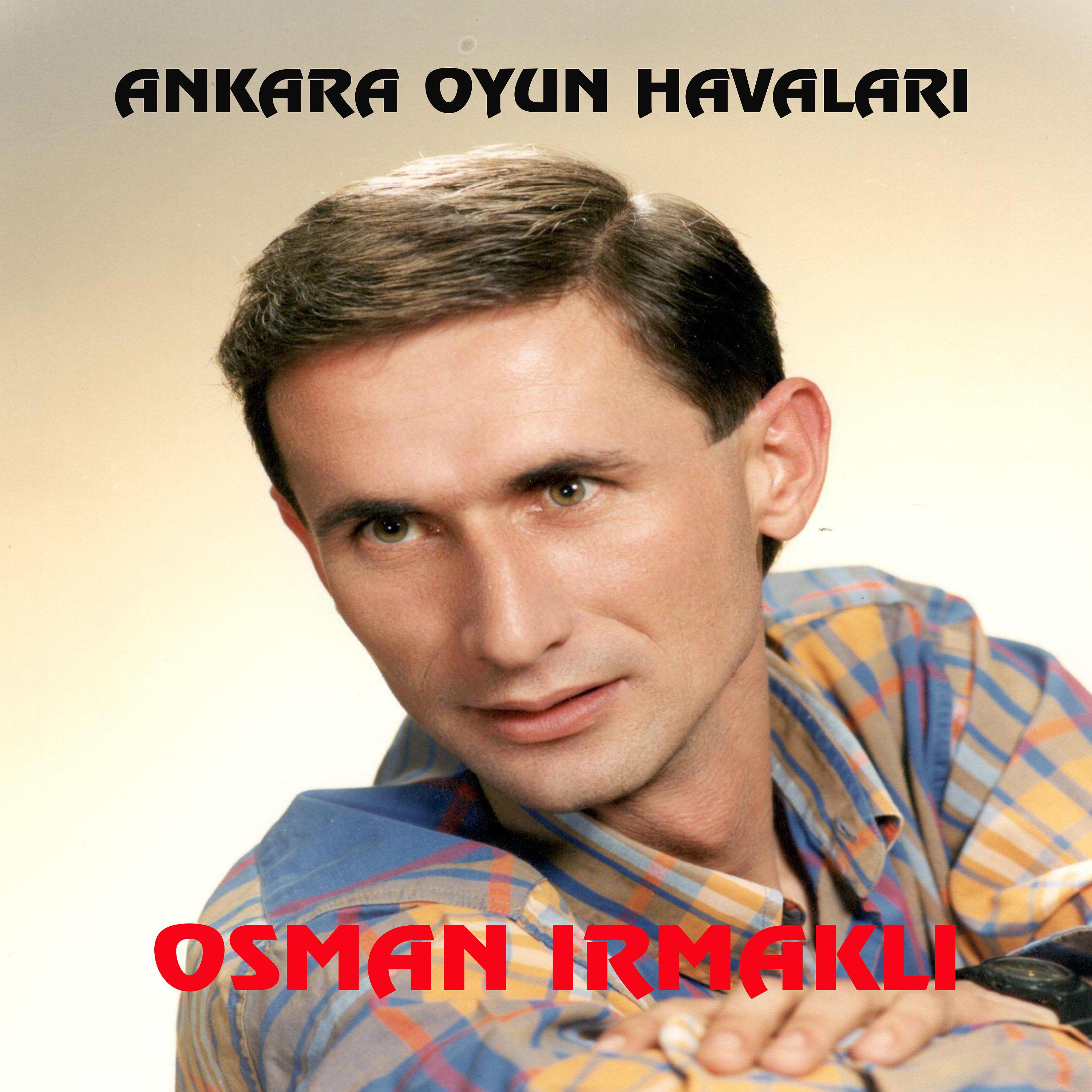 Постер альбома Ankara Oyun Havaları