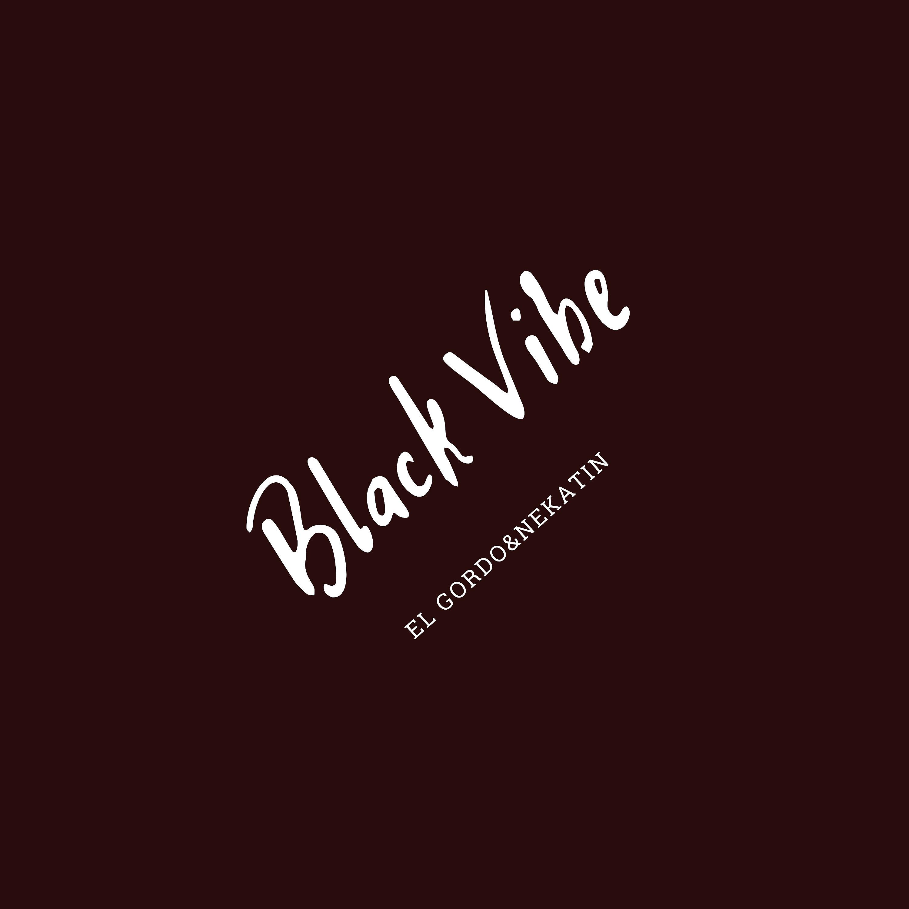 Постер альбома Black Vibe