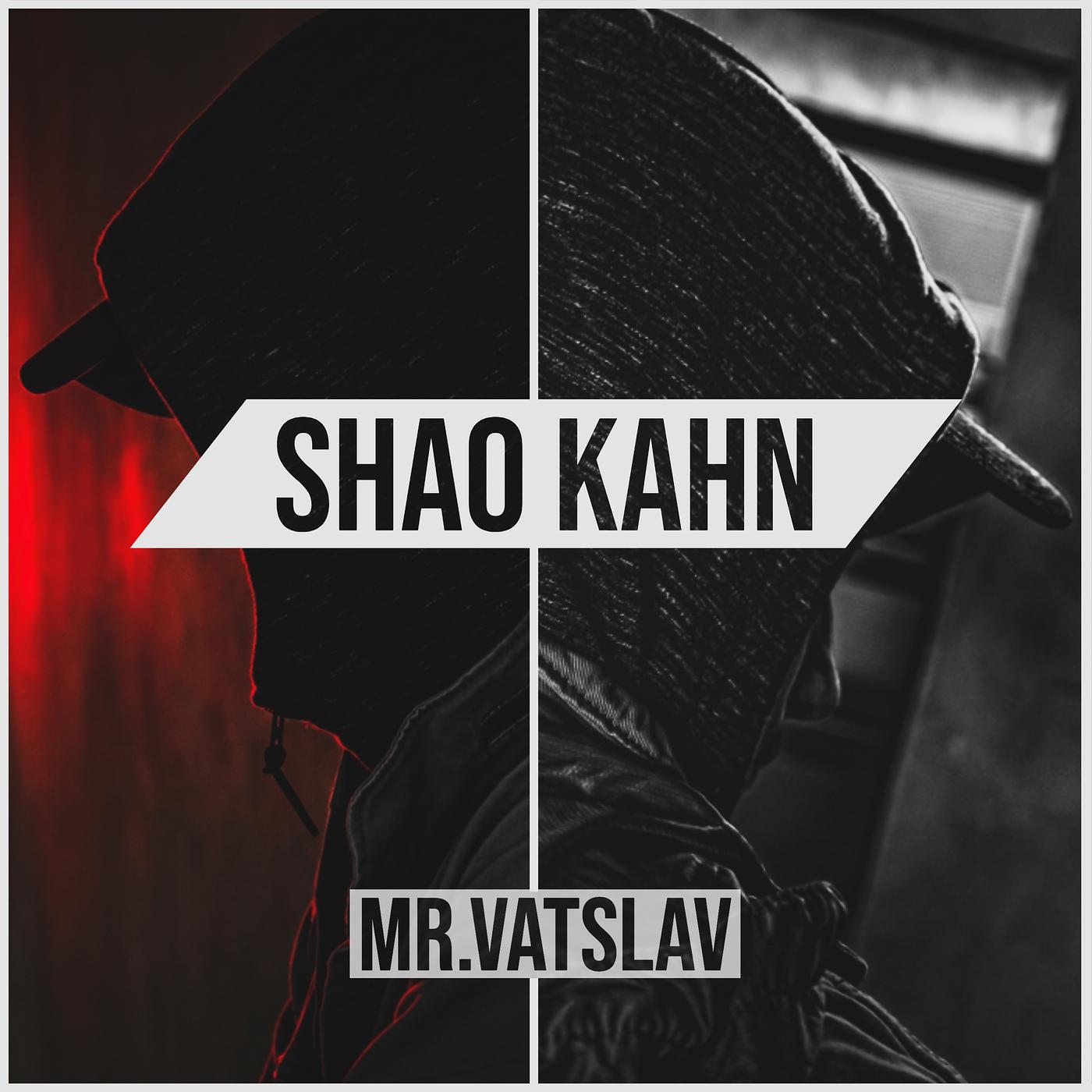 Постер альбома Shao Kahn (Radio Edit)