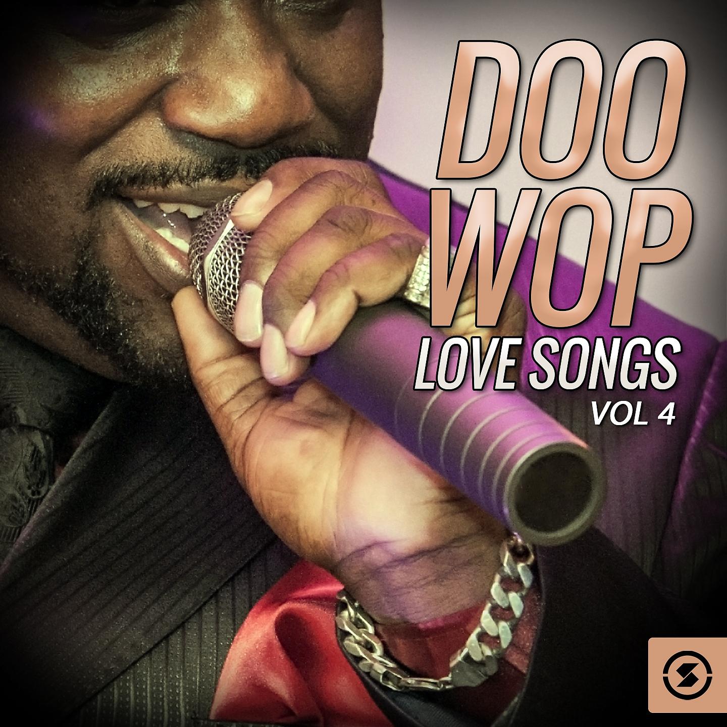 Постер альбома Doo Wop Love Songs, Vol. 4