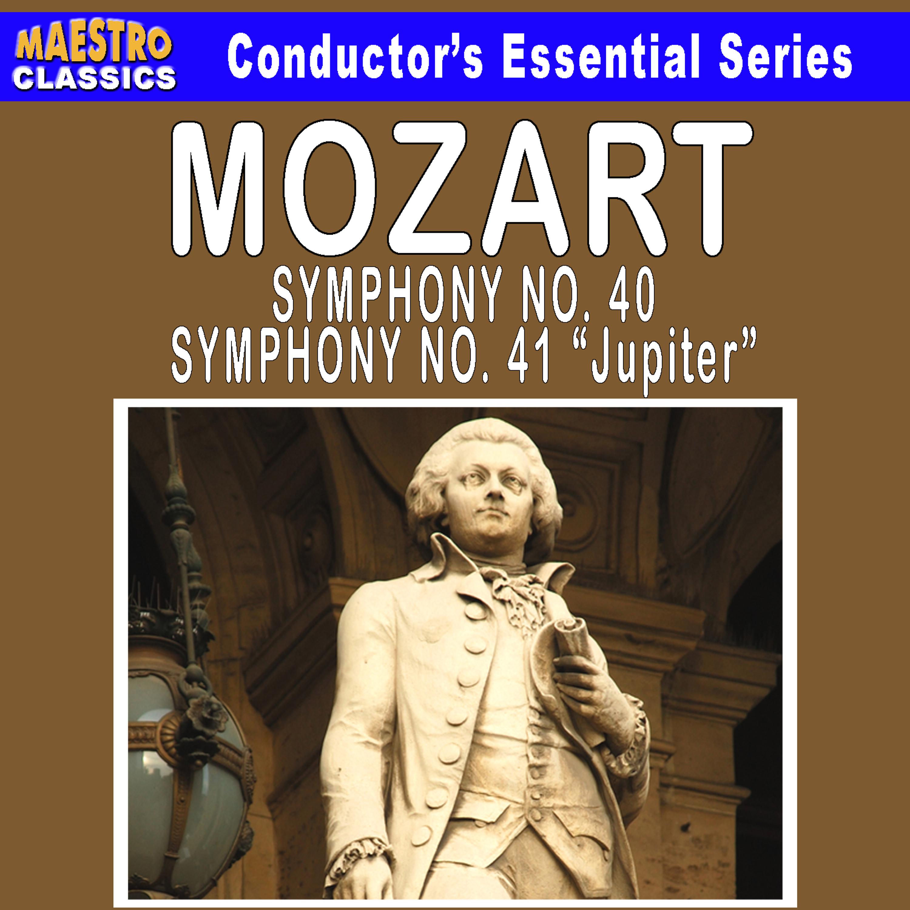 Постер альбома Mozart: Symphony No. 40 - Symphony No. 41 "Jupiter"
