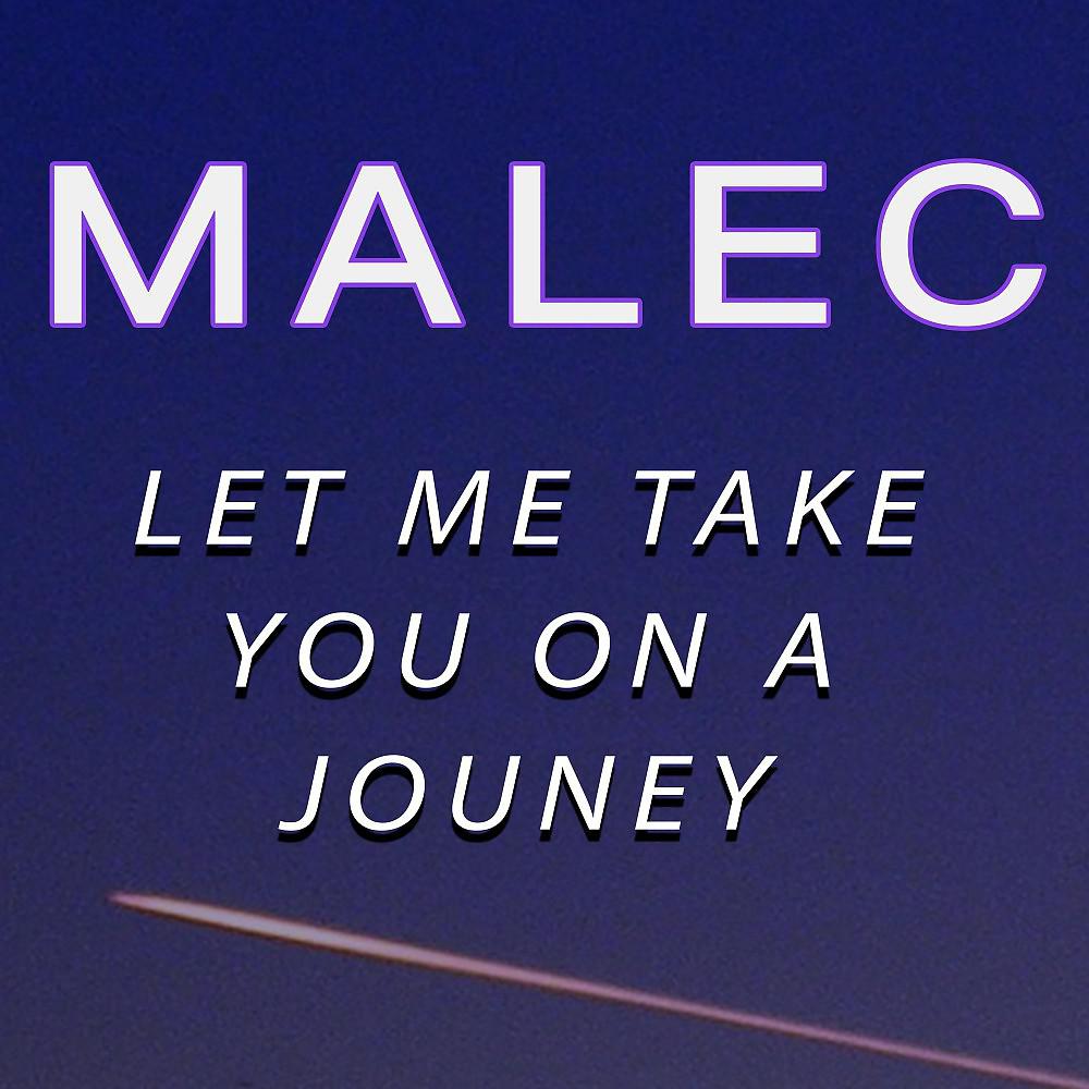 Постер альбома Let Me Take You on a Journey
