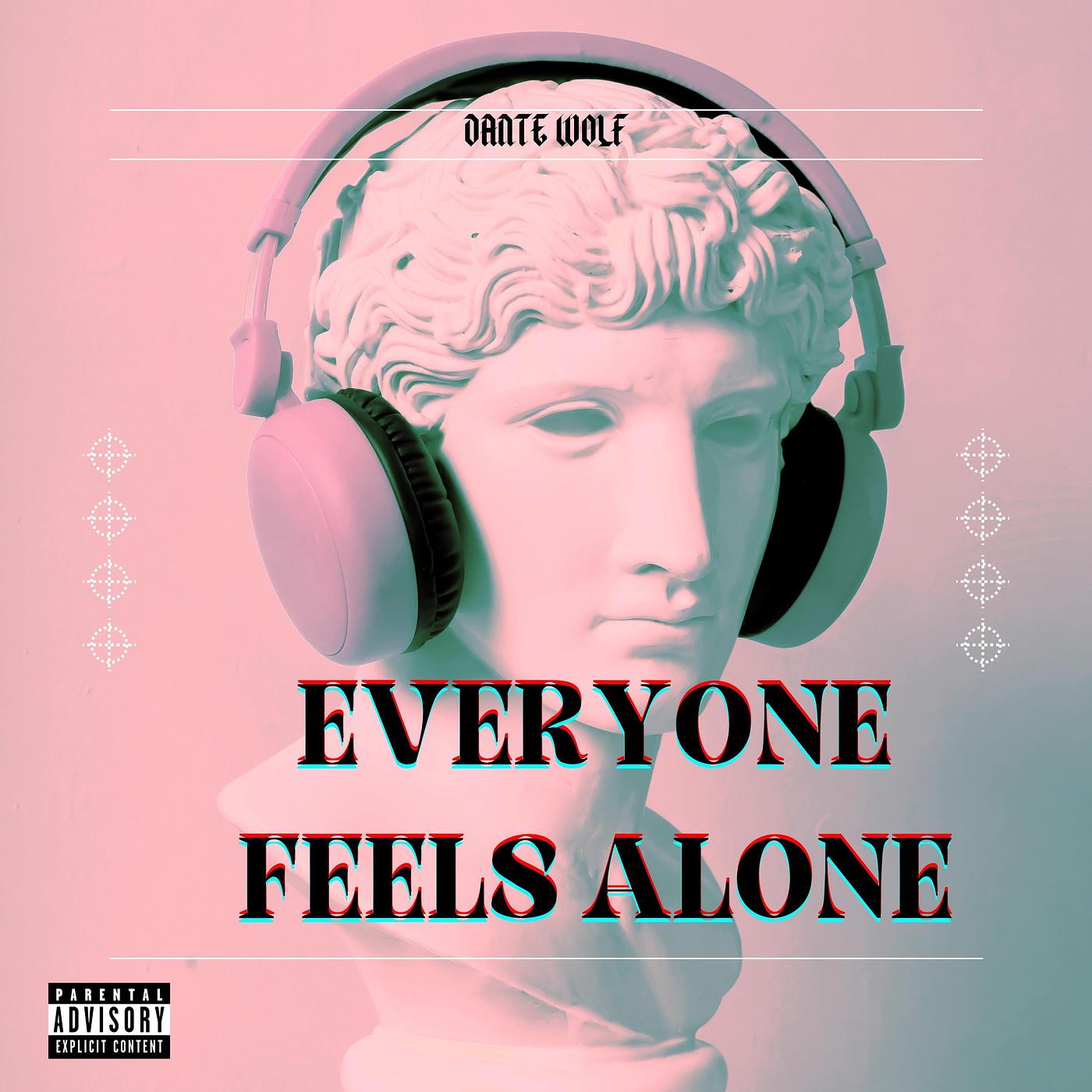 Постер альбома Everyone Feels Alone