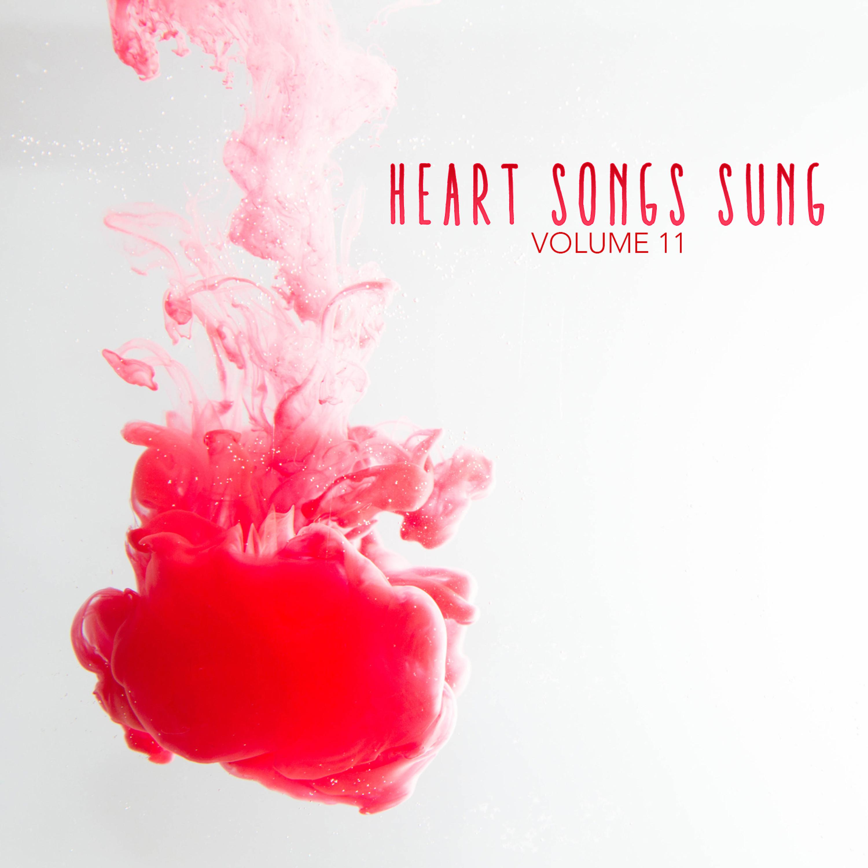 Постер альбома Heart Songs Sung, Vol. 11