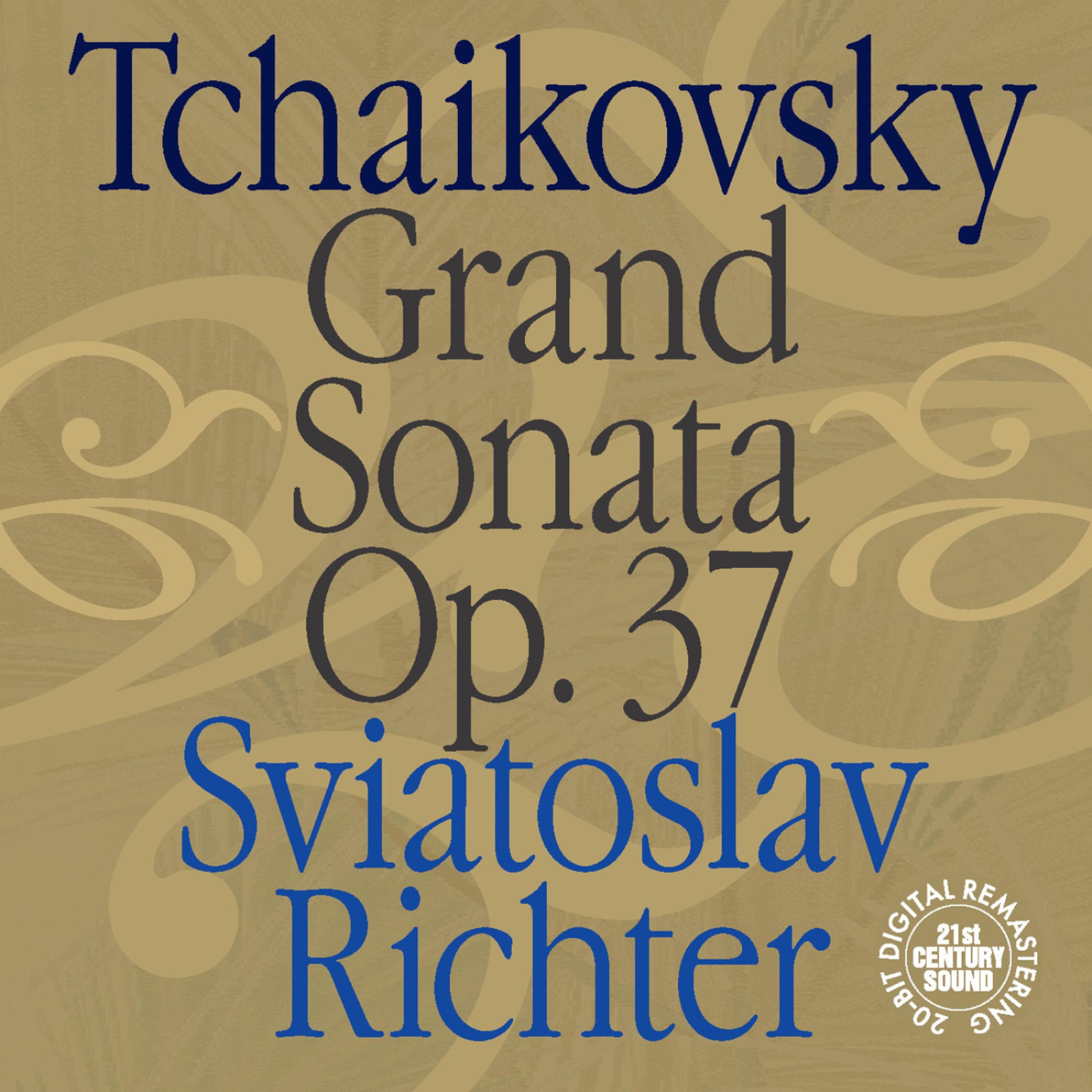 Постер альбома Tchaikovsky: Piano Sonata, Op. 37