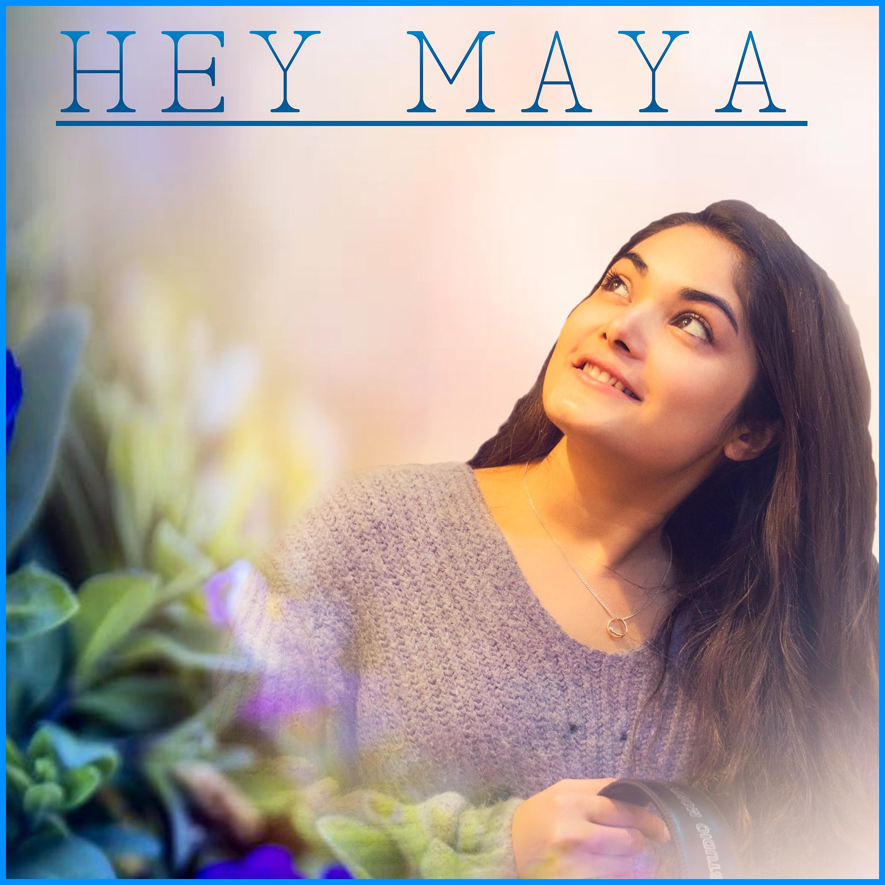 Постер альбома Hey Maya