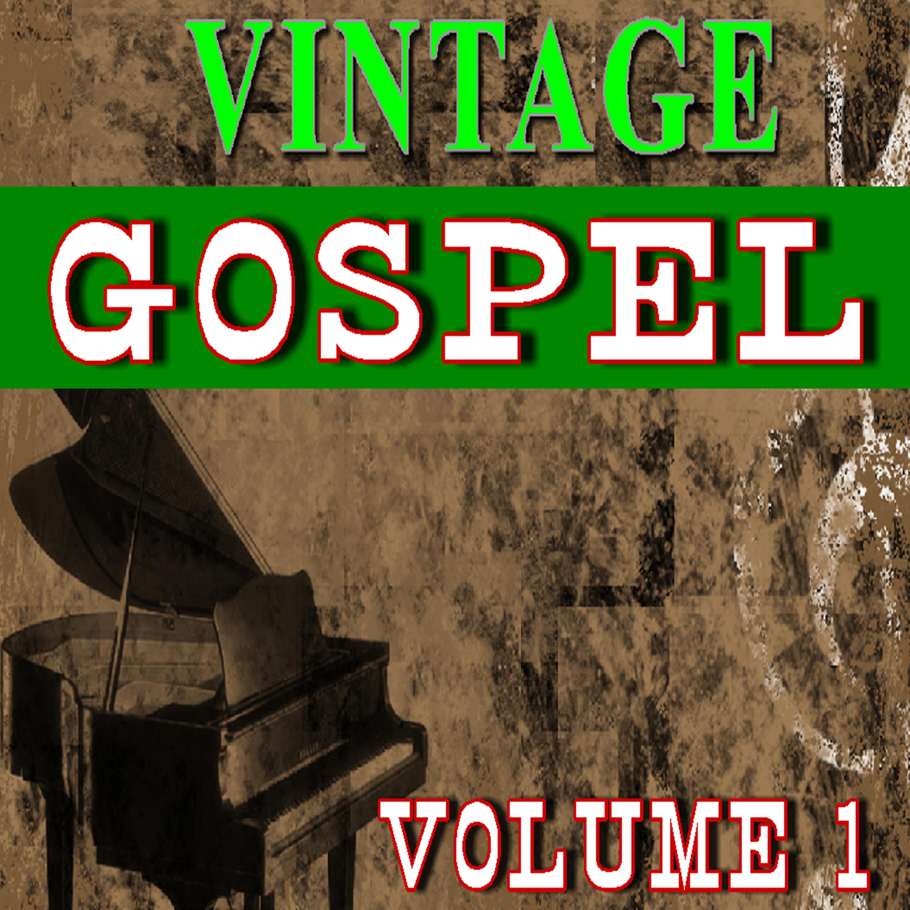Постер альбома Vintage Gospel, Vol. 1