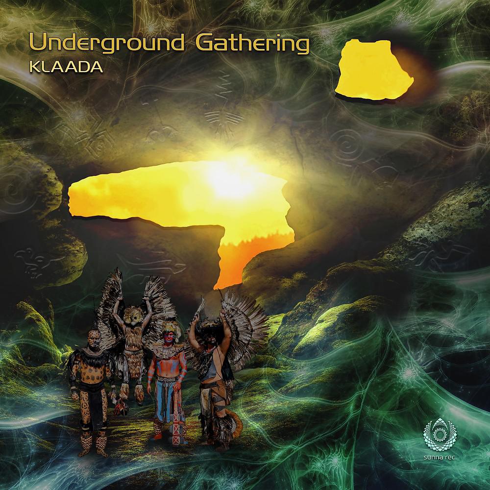 Постер альбома Underground Gathering