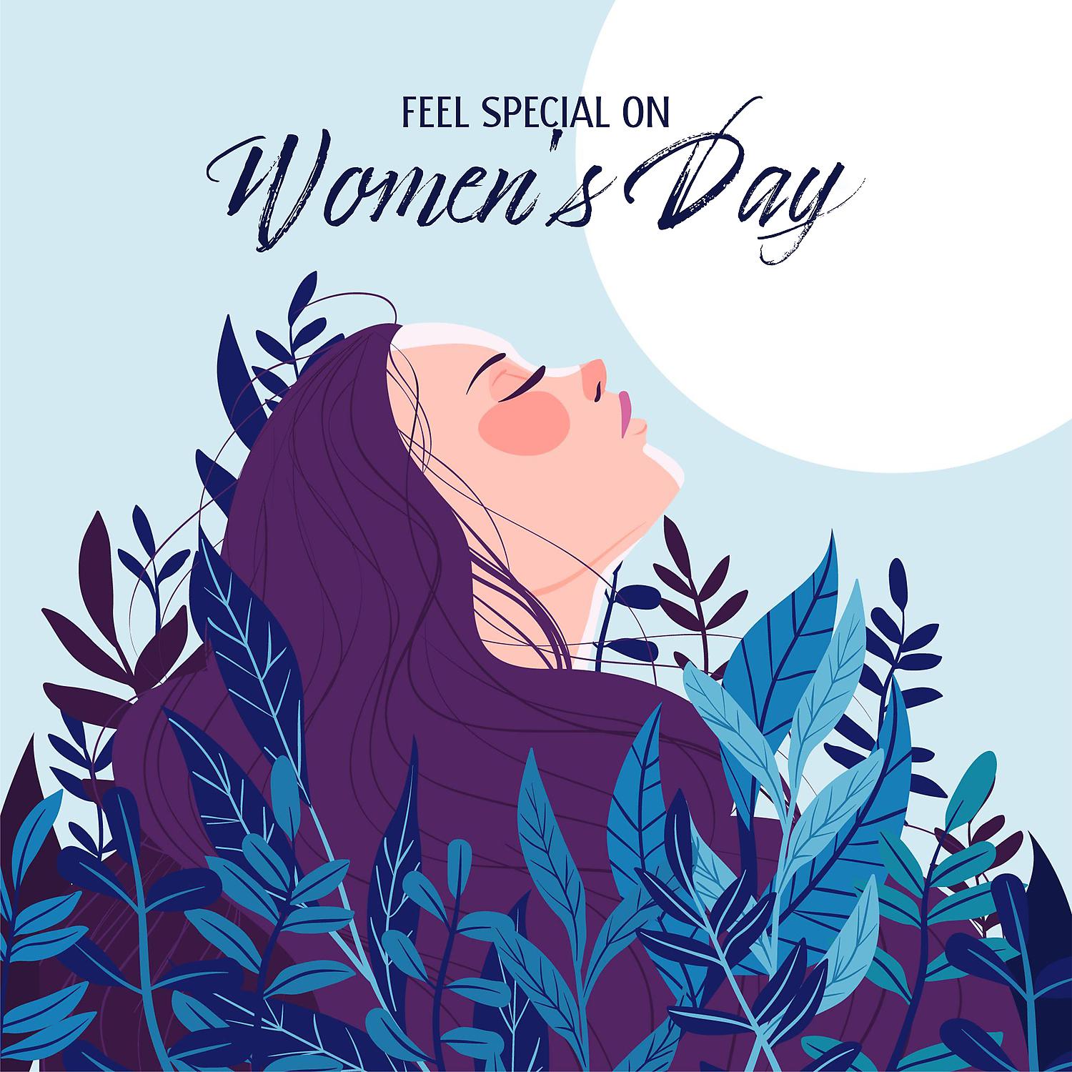 Постер альбома Feel Special on Women's Day: Bossa Nova for a Good Day, Time Together, Positive Mood, Instrumental Jazz for Ladies