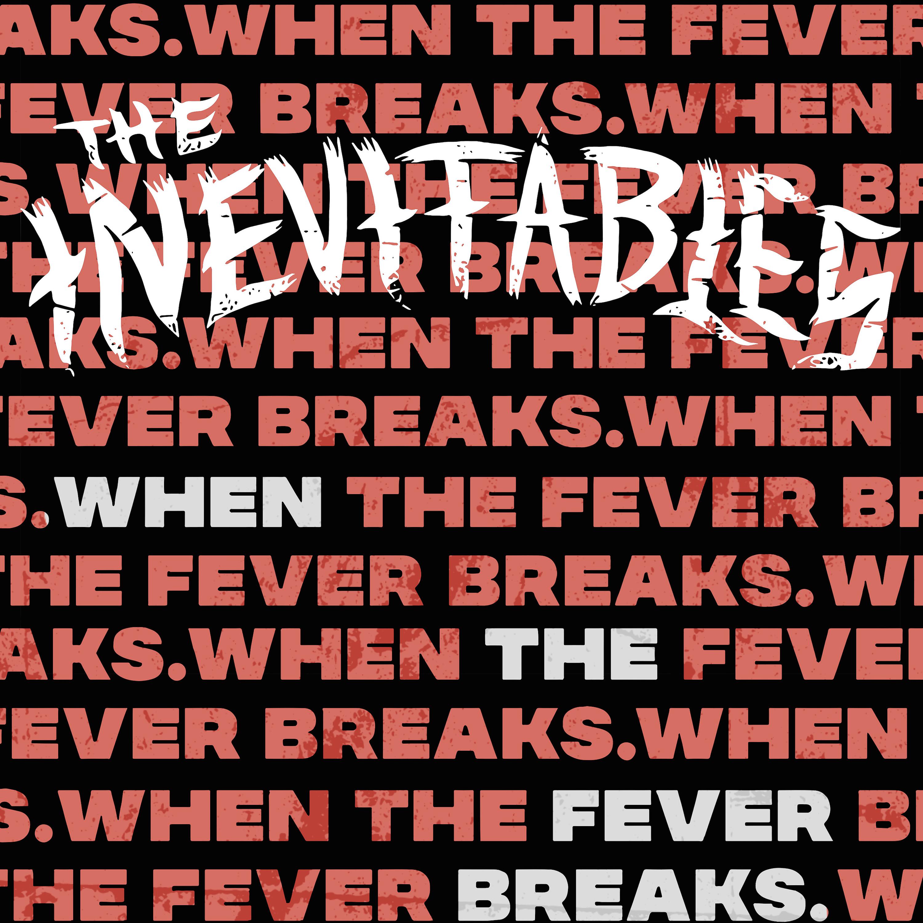Постер альбома When the Fever Breaks