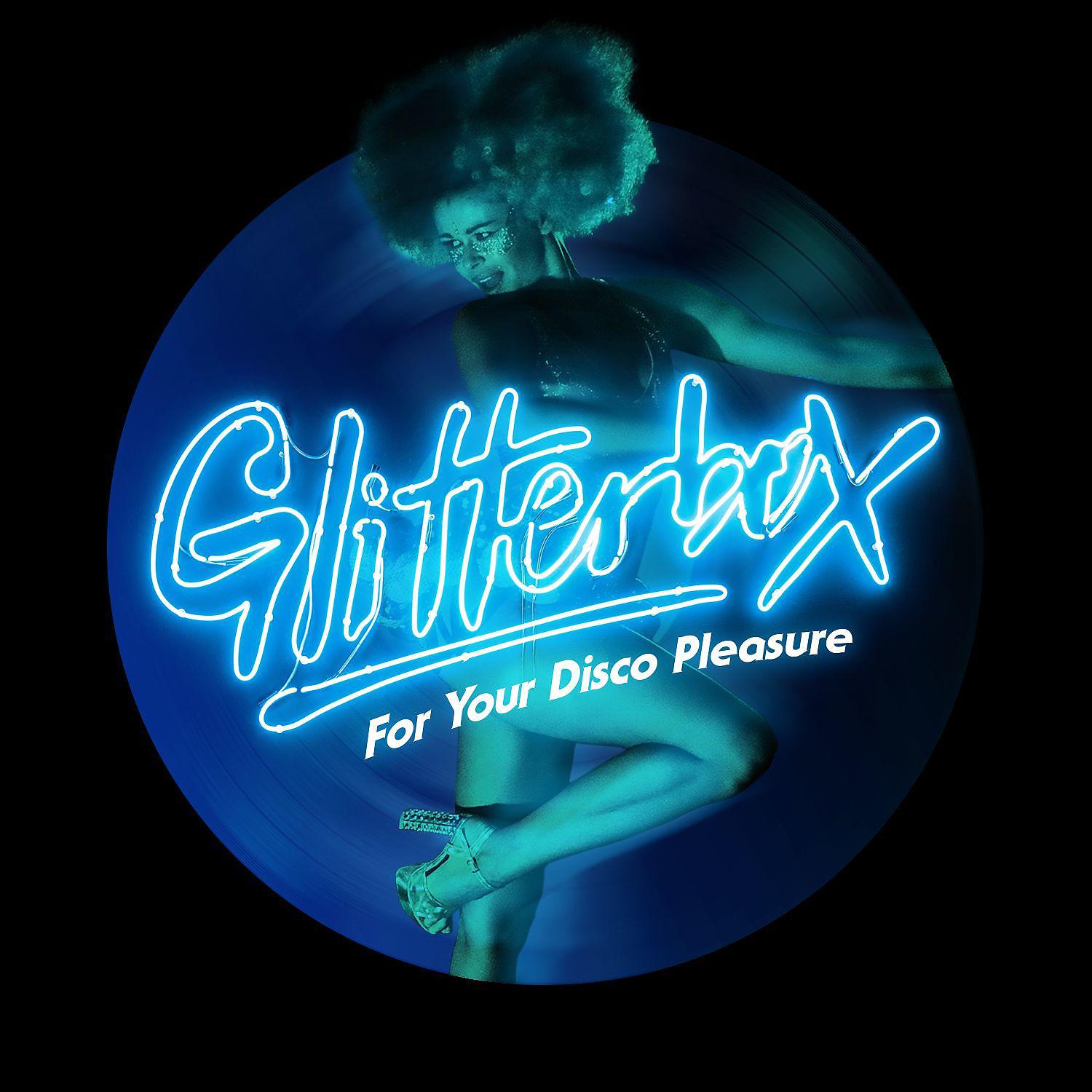 Постер альбома Glitterbox - For Your Disco Pleasure
