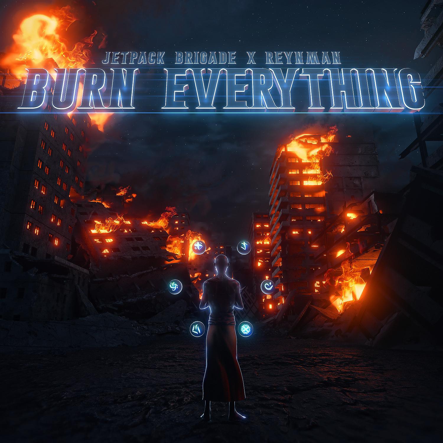 Постер альбома Burn Everything