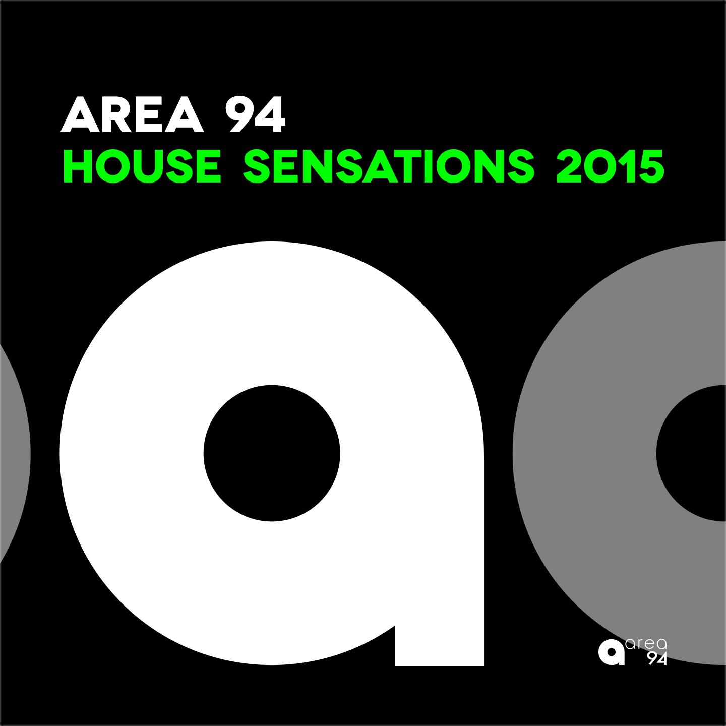 Постер альбома Area 94 House Sensations 2015