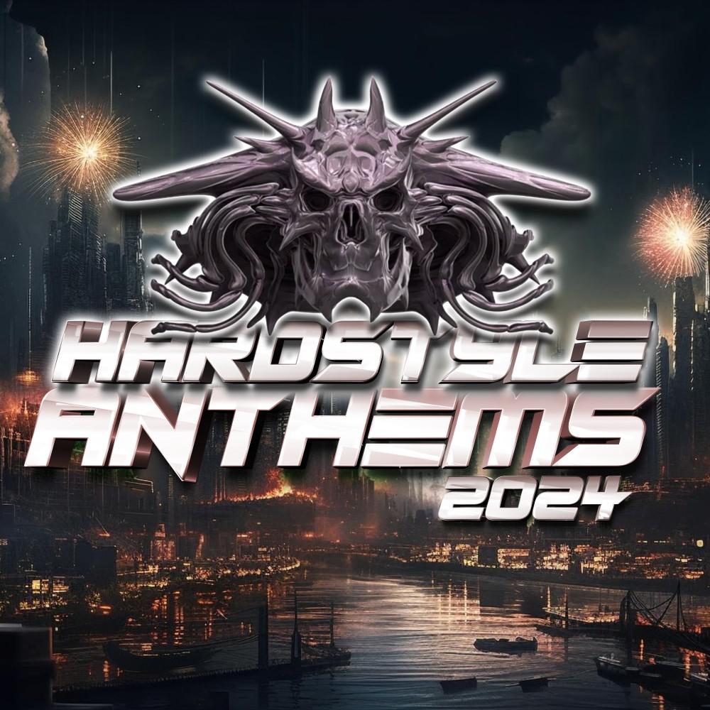 Постер альбома Hardstyle Anthems 2024