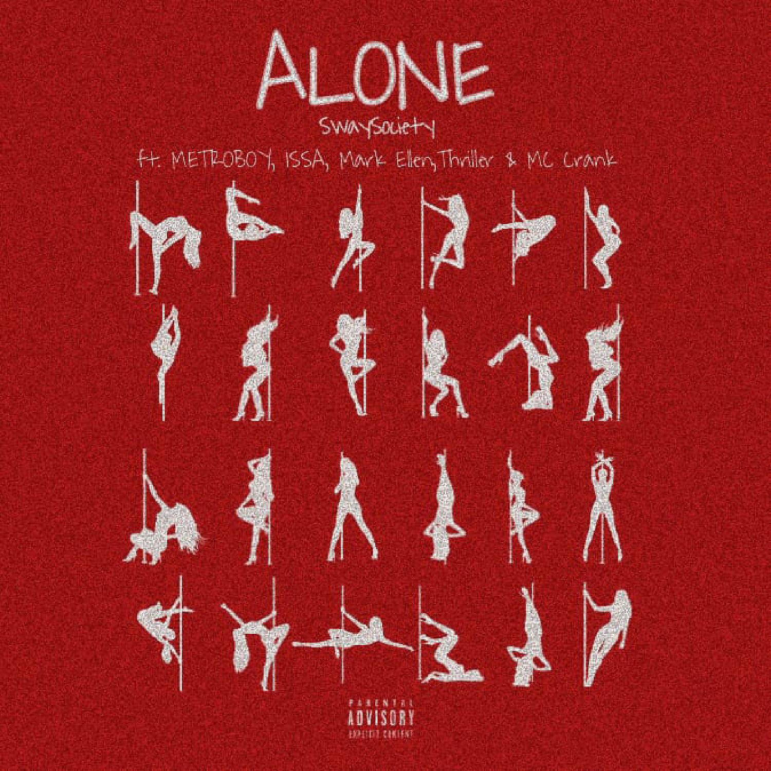 Постер альбома Alone (feat. METROBOY, ISSA, Mark Ellen, Thriller & Mc Crank)