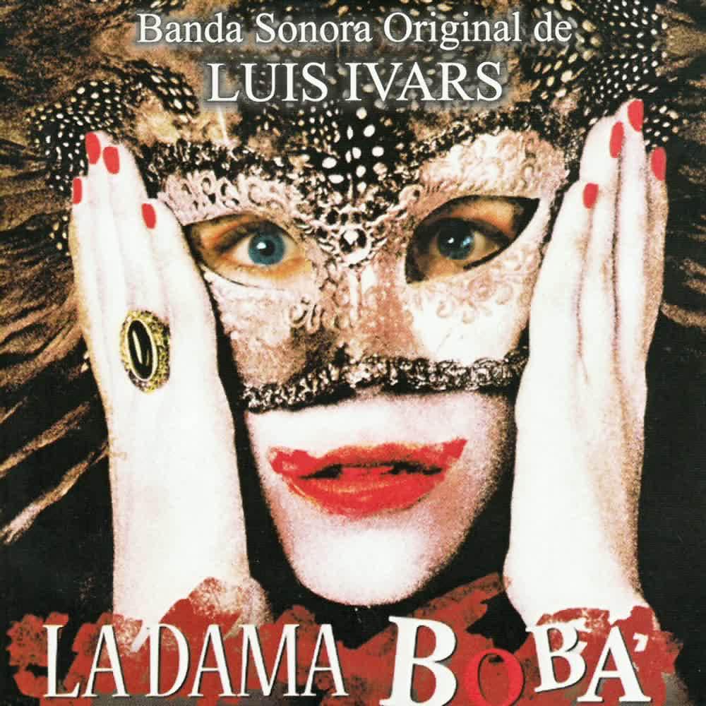 Постер альбома La Dama Boba (Original Motion Picture Soundtrack)