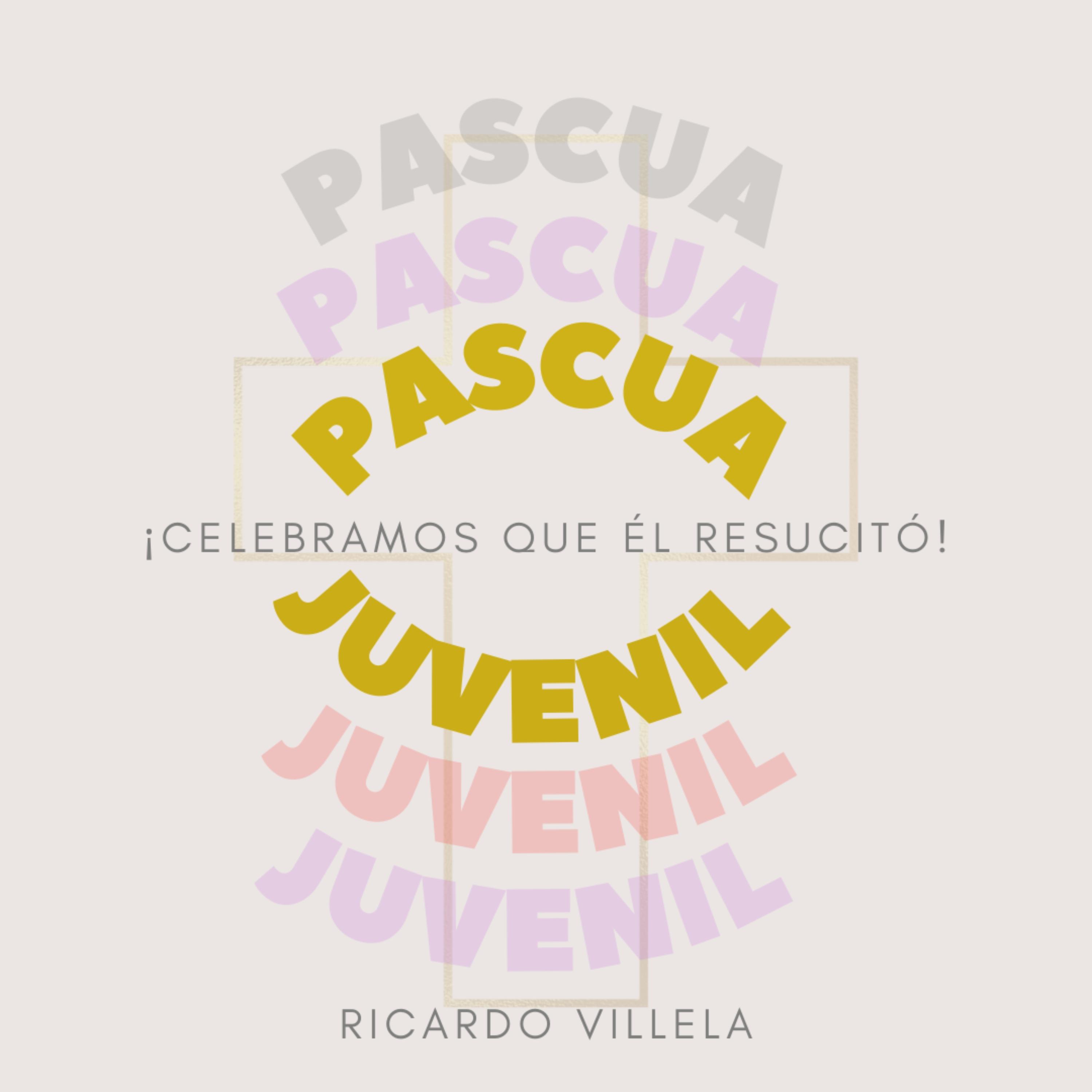 Постер альбома Pascua Juvenil