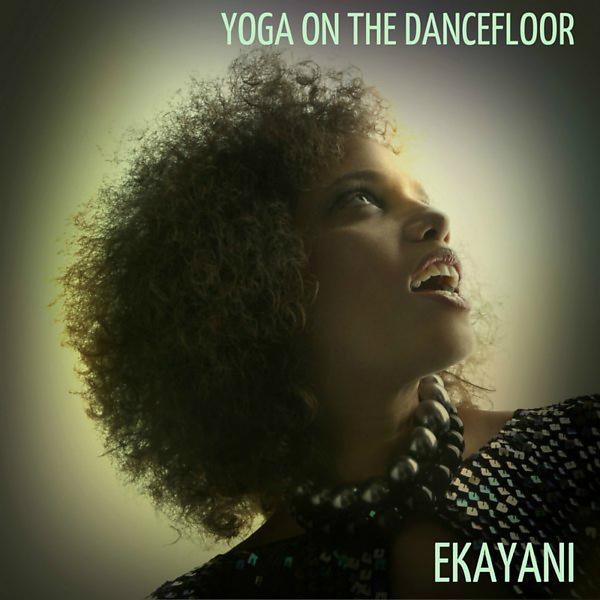 Постер альбома Yoga On The Dancefloor