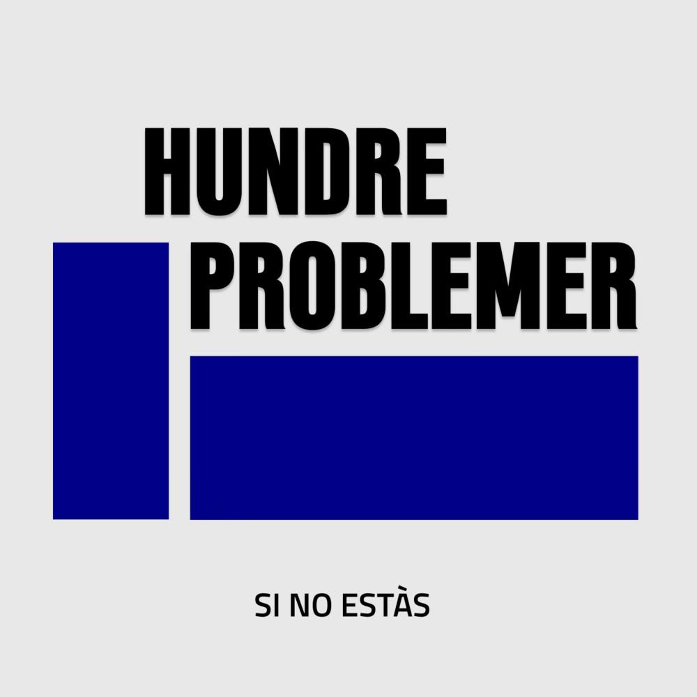 Постер альбома Hundre problemer (Si No Estás)
