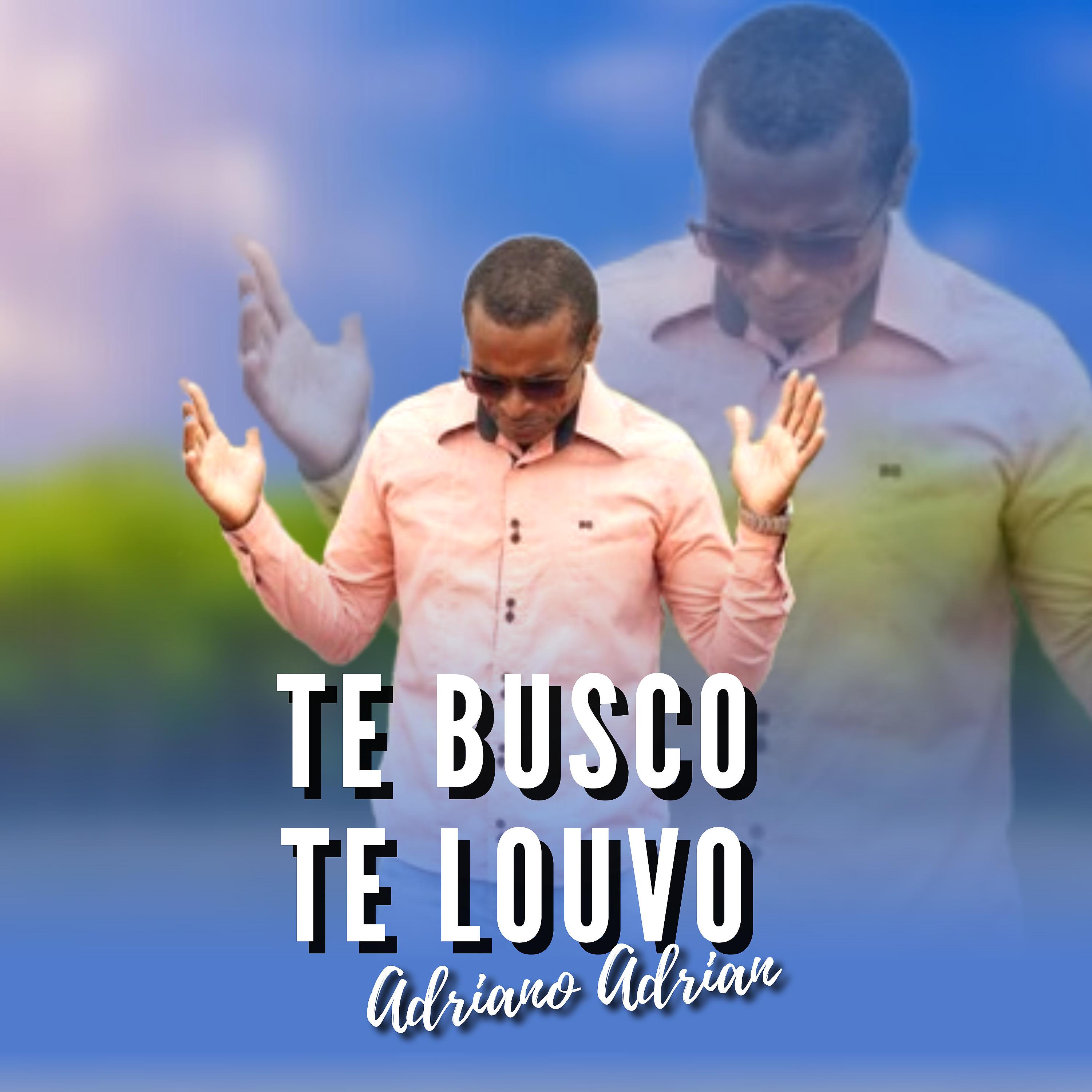 Постер альбома Te Busco Te Louvo