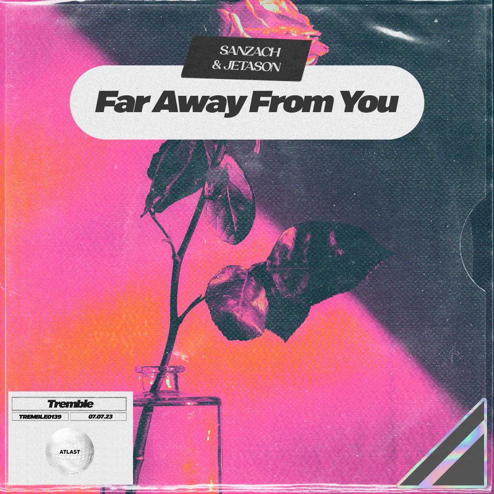 Постер альбома Far Away From You
