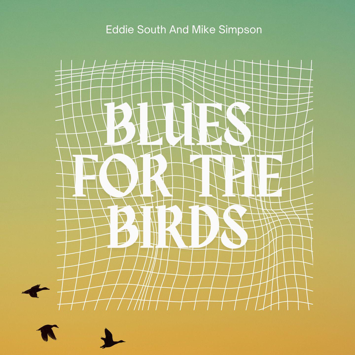 Постер альбома Blues for the Birds