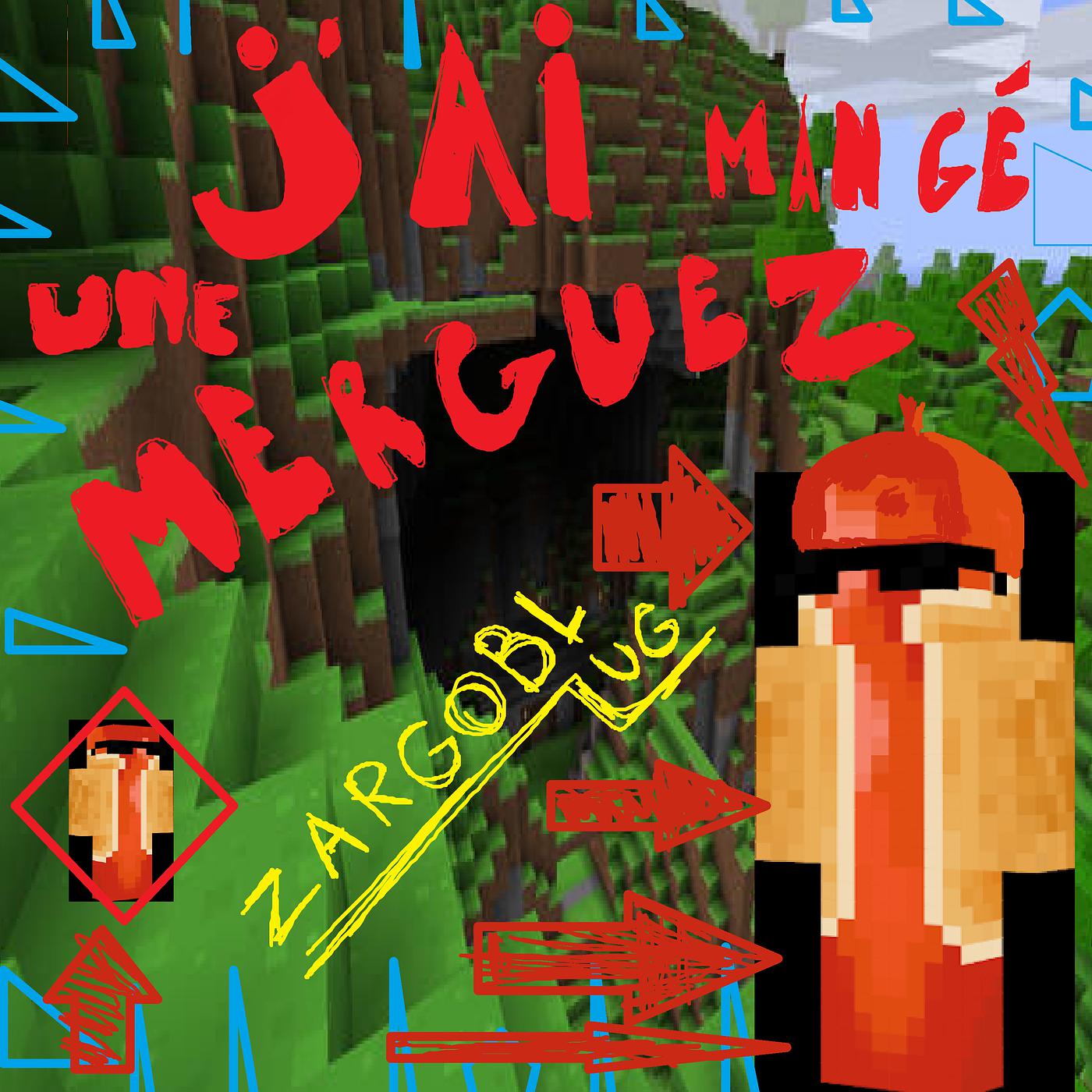 Постер альбома J'ai Mangé Une Merguez