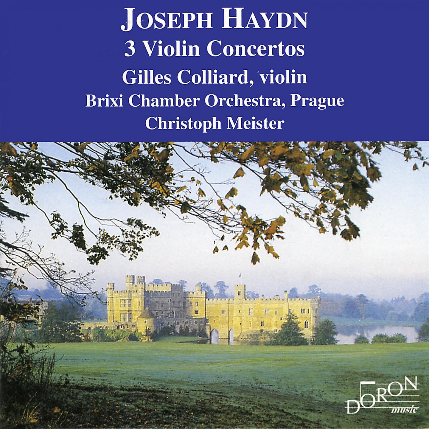 Постер альбома Gilles Colliard: Joseph Haydn, 3 Violin Concertos