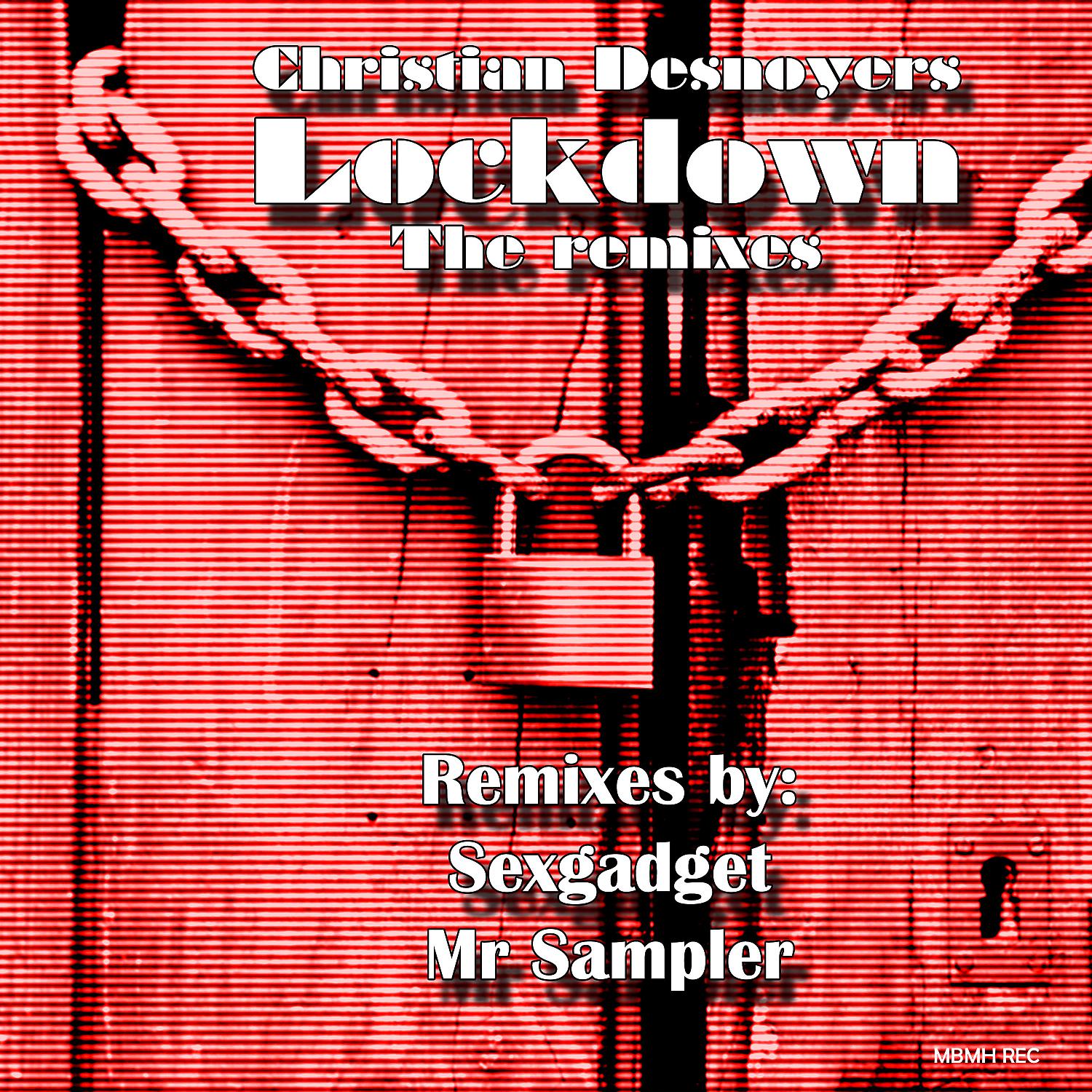 Постер альбома Lockdown (Remixes)