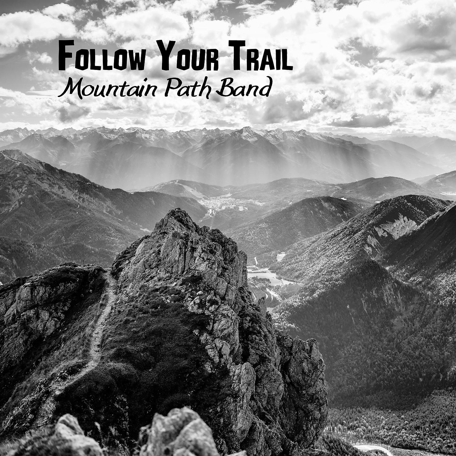 Постер альбома Follow Your Trail