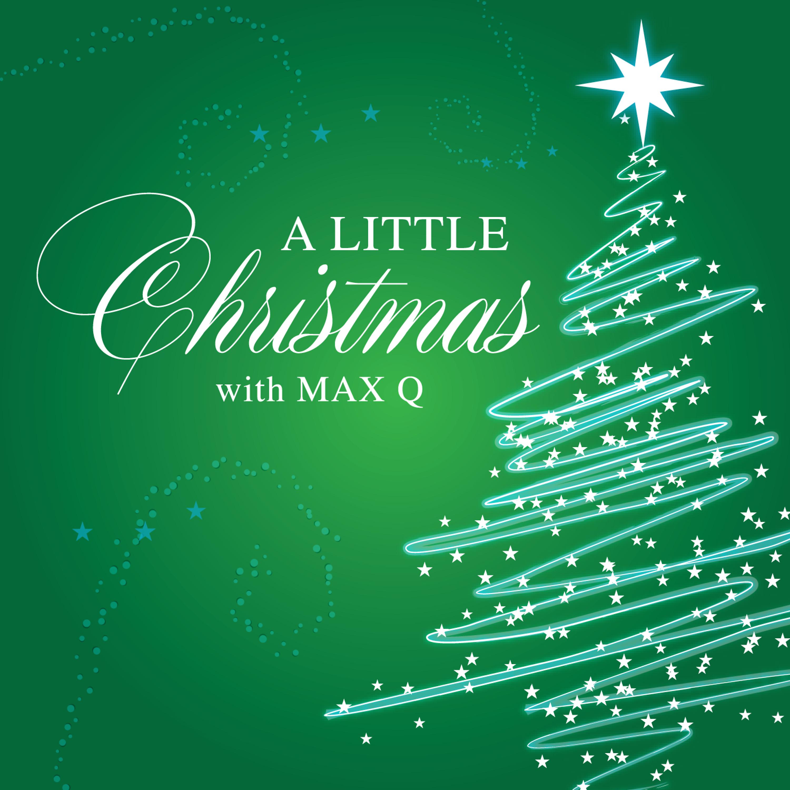 Постер альбома A Little Christmas with Max Q