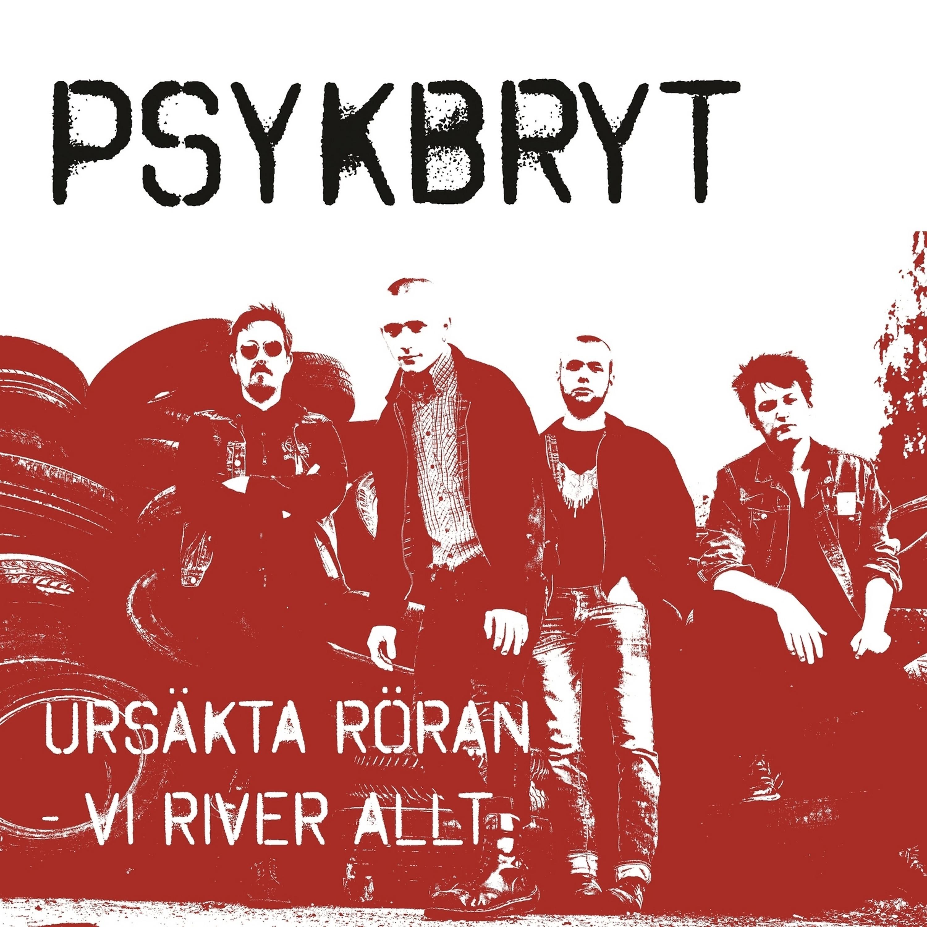 Постер альбома Ursäkta röran - vi river allt
