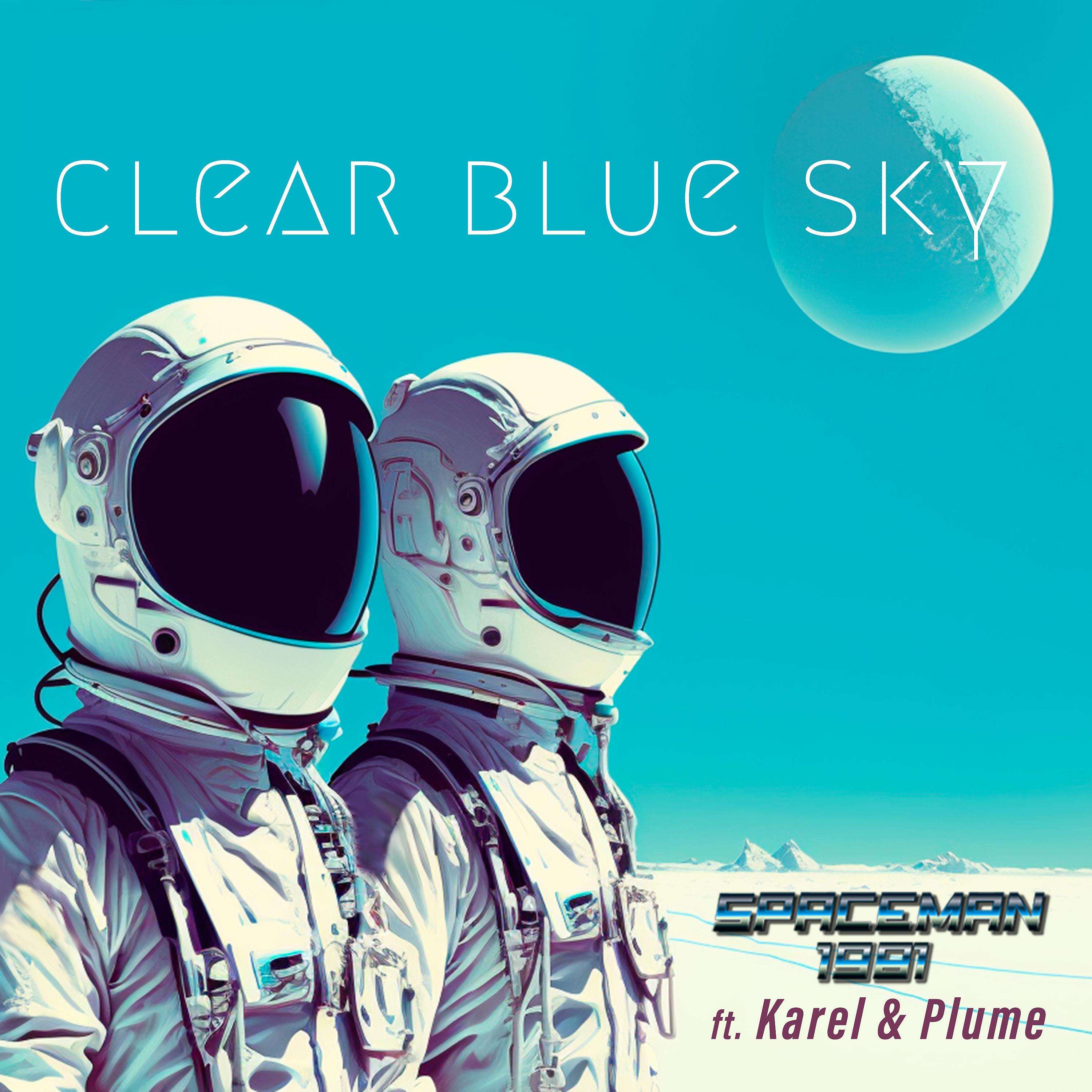 Постер альбома Clear Blue Sky