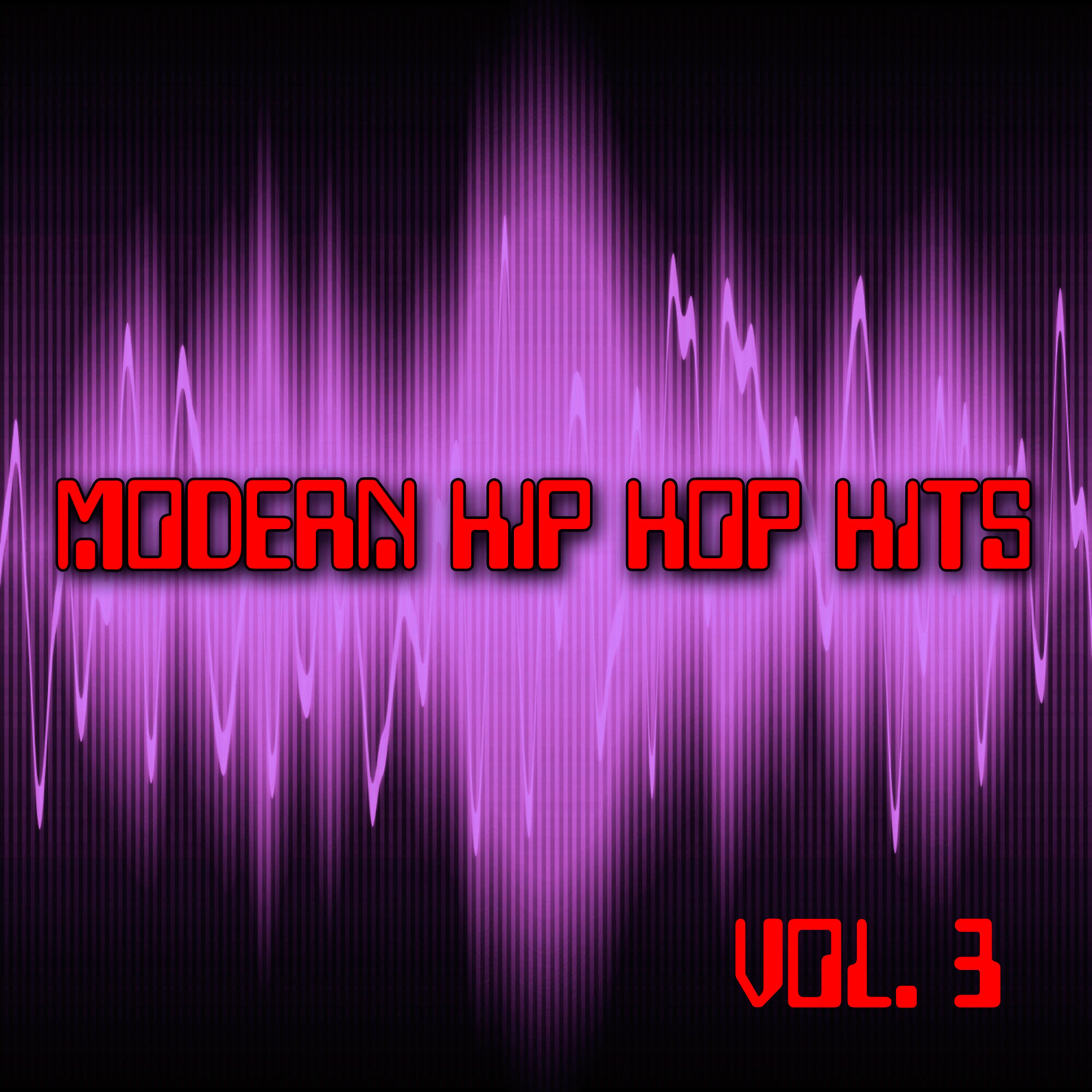 Постер альбома Modern Hip Hop Hits Vol. 3
