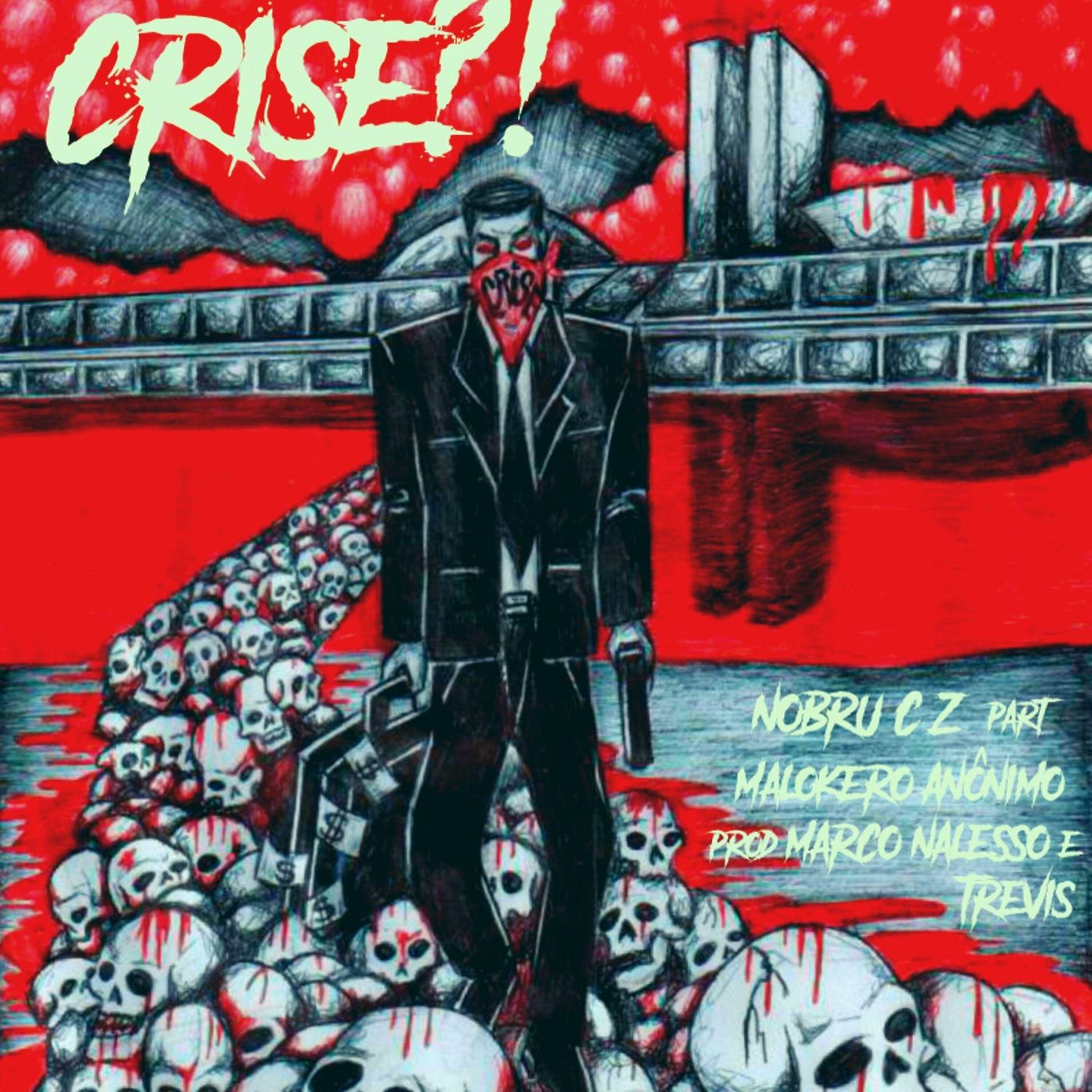 Постер альбома Crise?!